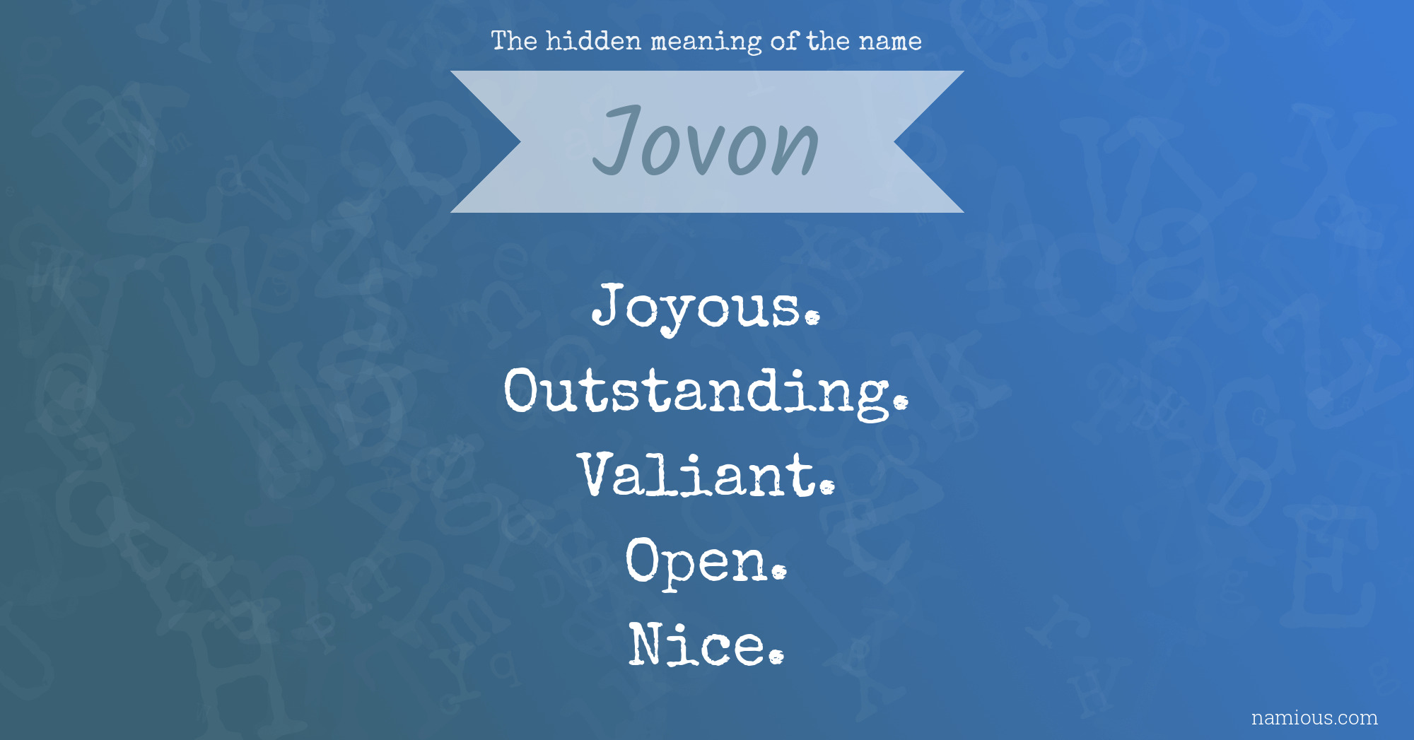 The hidden meaning of the name Jovon