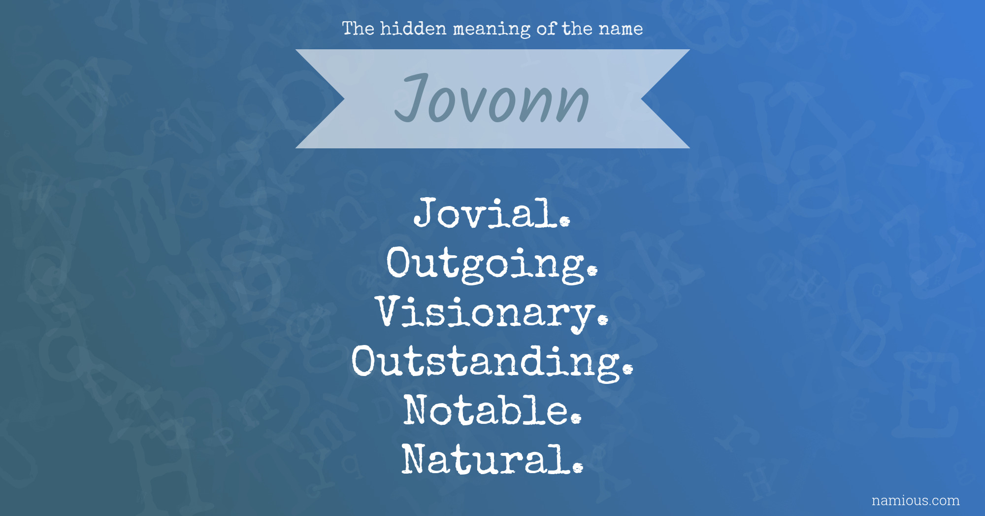 The hidden meaning of the name Jovonn