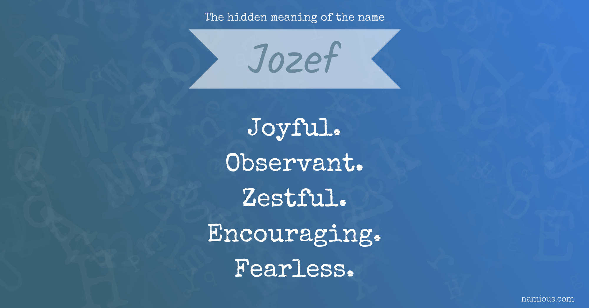 The hidden meaning of the name Jozef