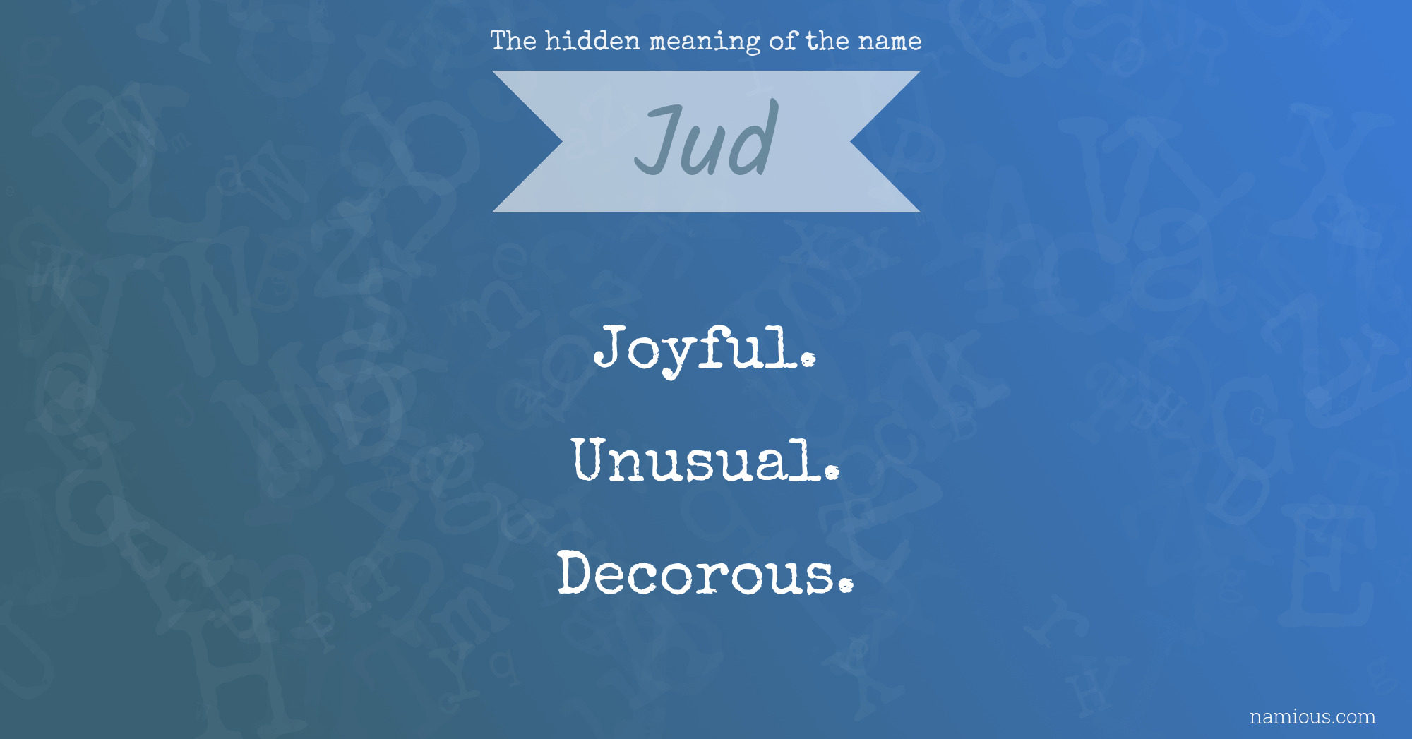 The hidden meaning of the name Jud