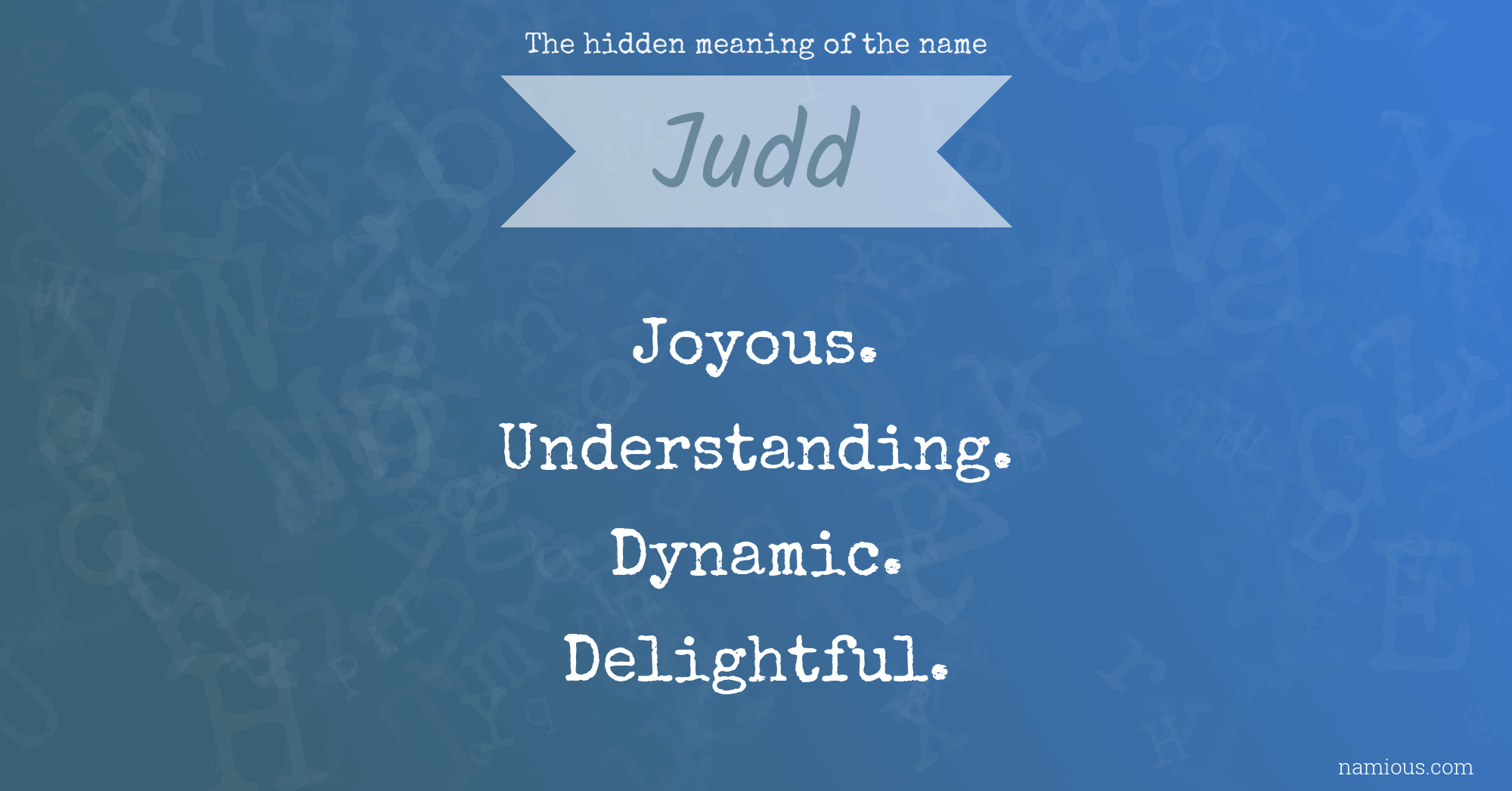 The hidden meaning of the name Judd