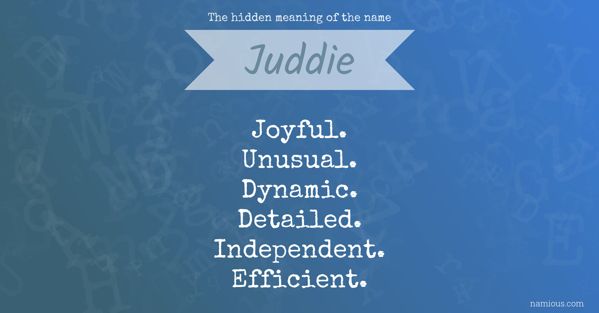 The hidden meaning of the name Juddie