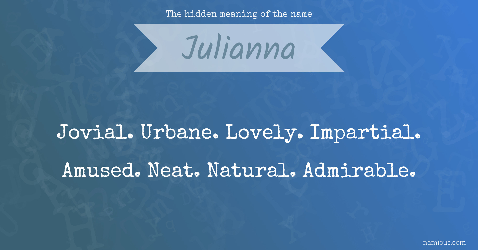 The hidden meaning of the name Julianna