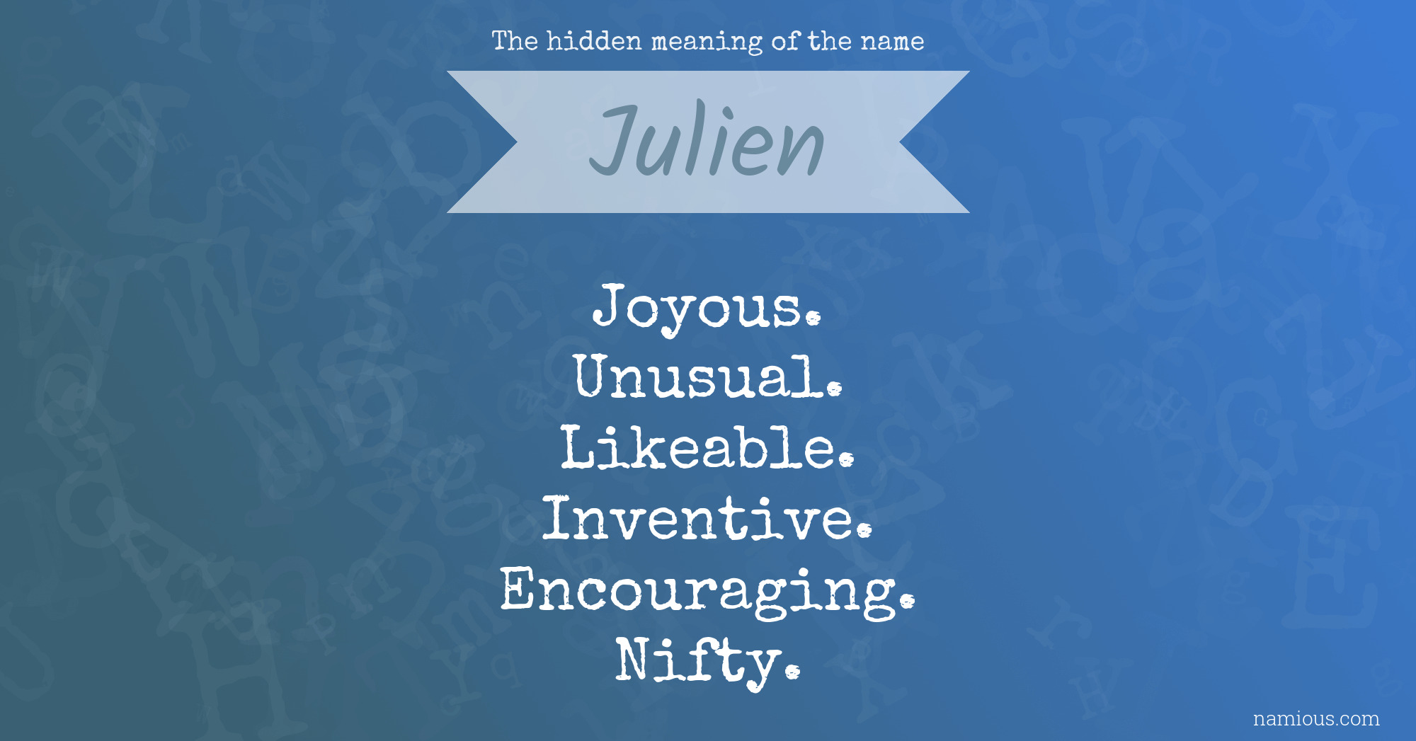 The hidden meaning of the name Julien