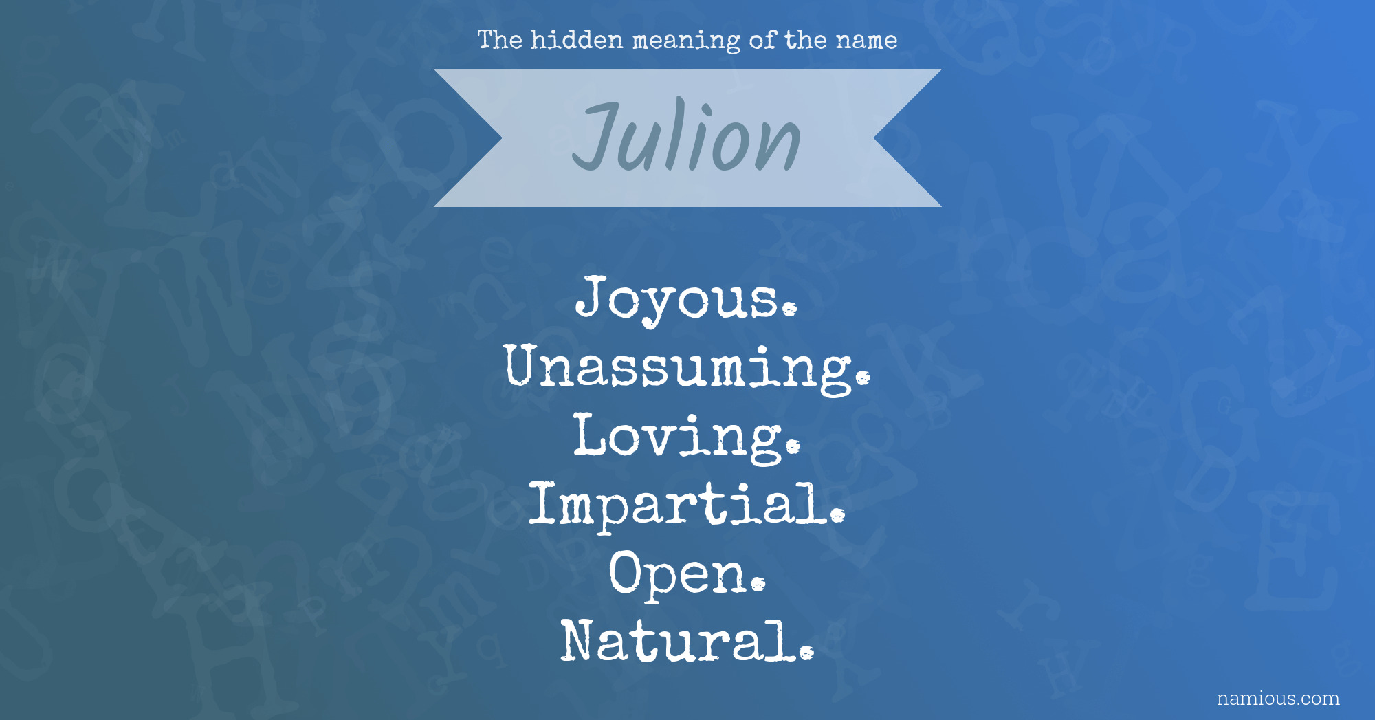 The hidden meaning of the name Julion