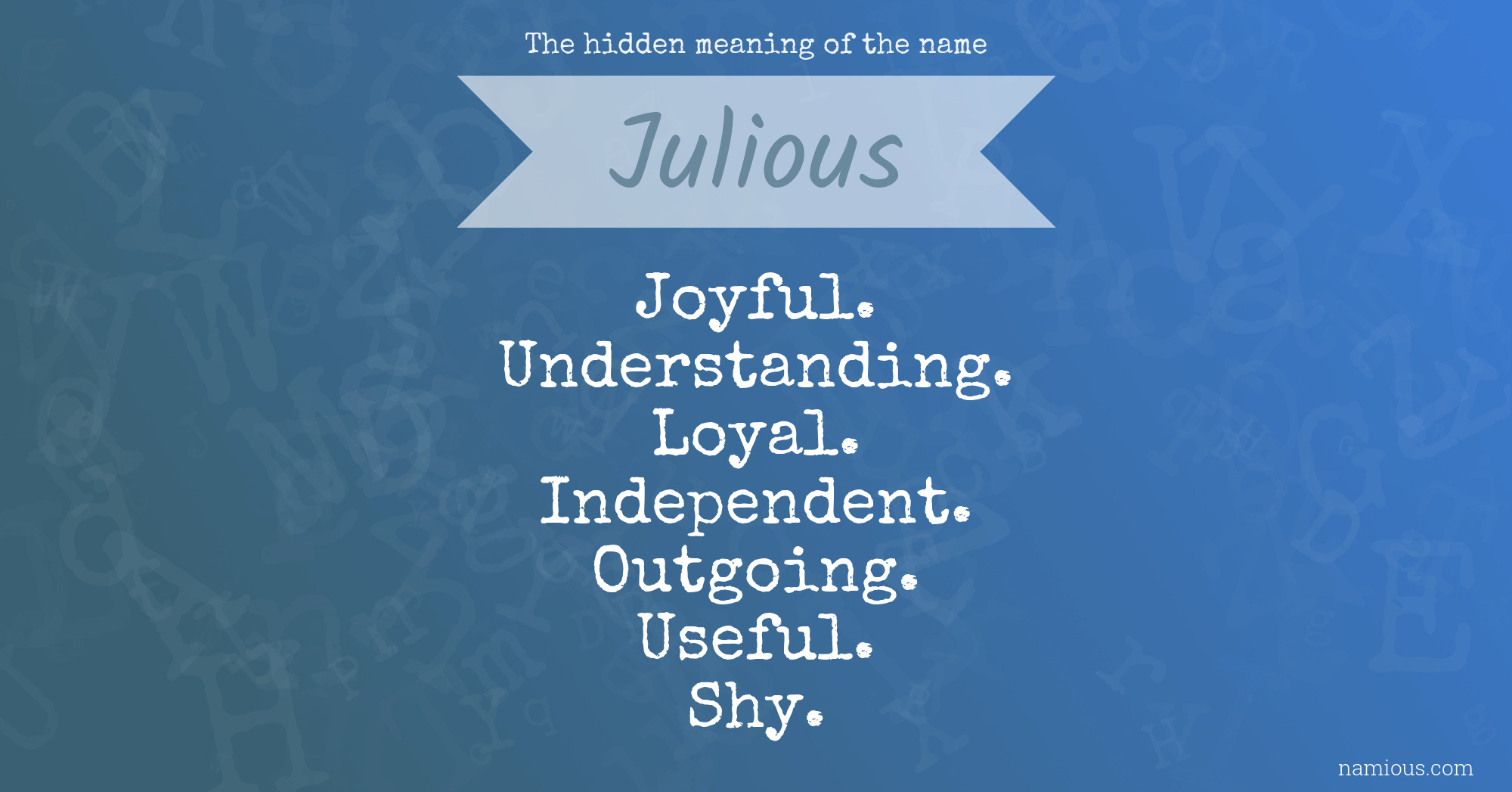 The hidden meaning of the name Julious