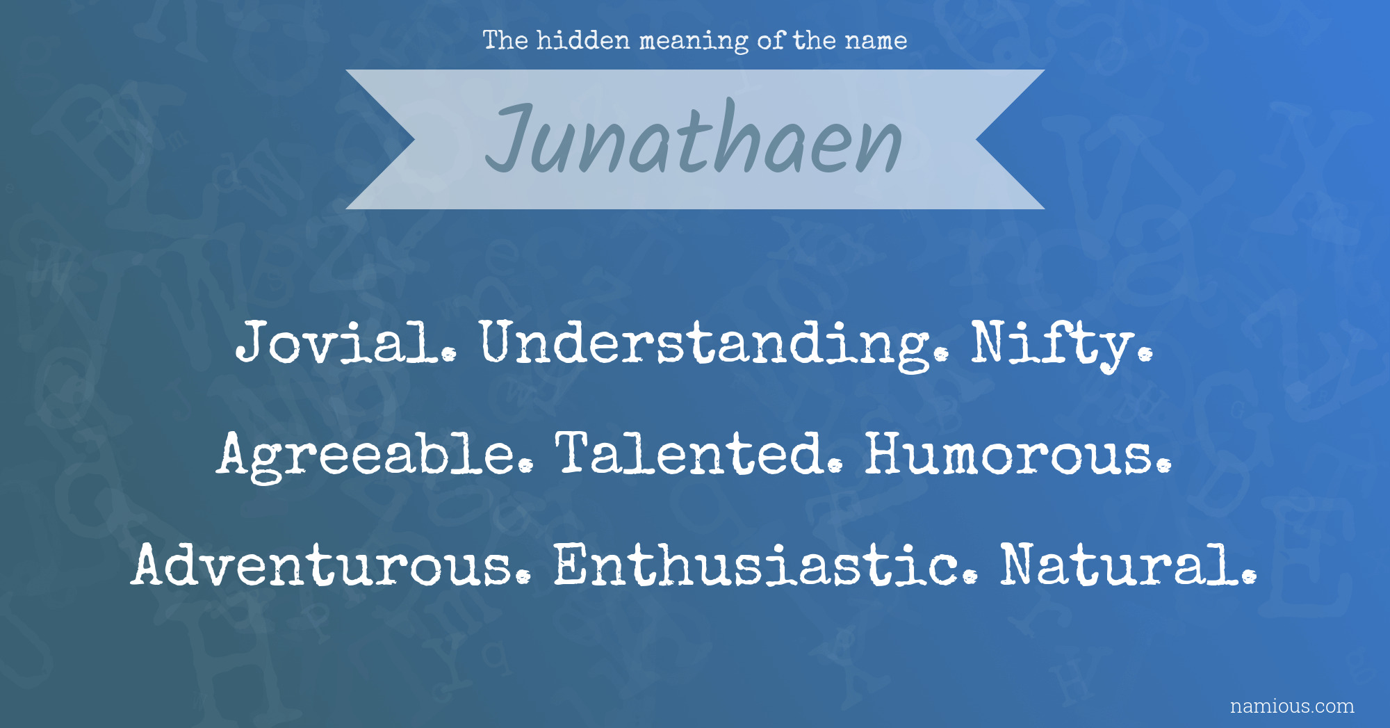 The hidden meaning of the name Junathaen