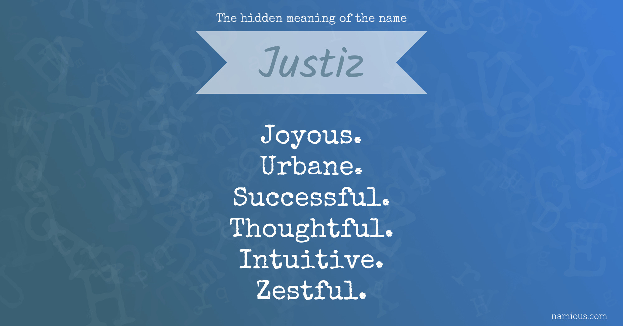 The hidden meaning of the name Justiz