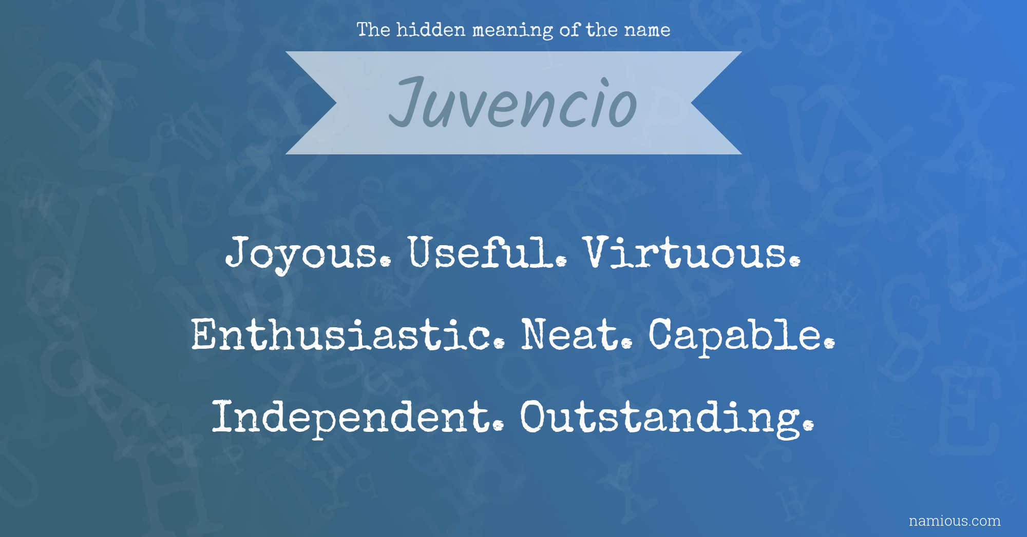 The hidden meaning of the name Juvencio