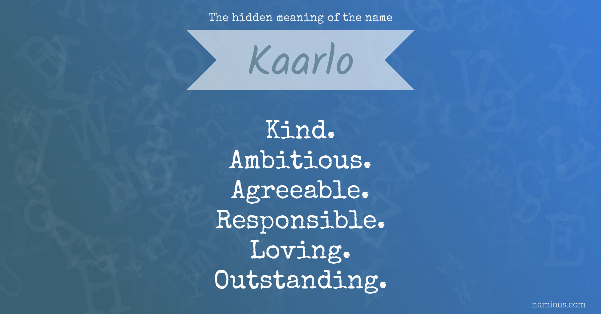 The hidden meaning of the name Kaarlo