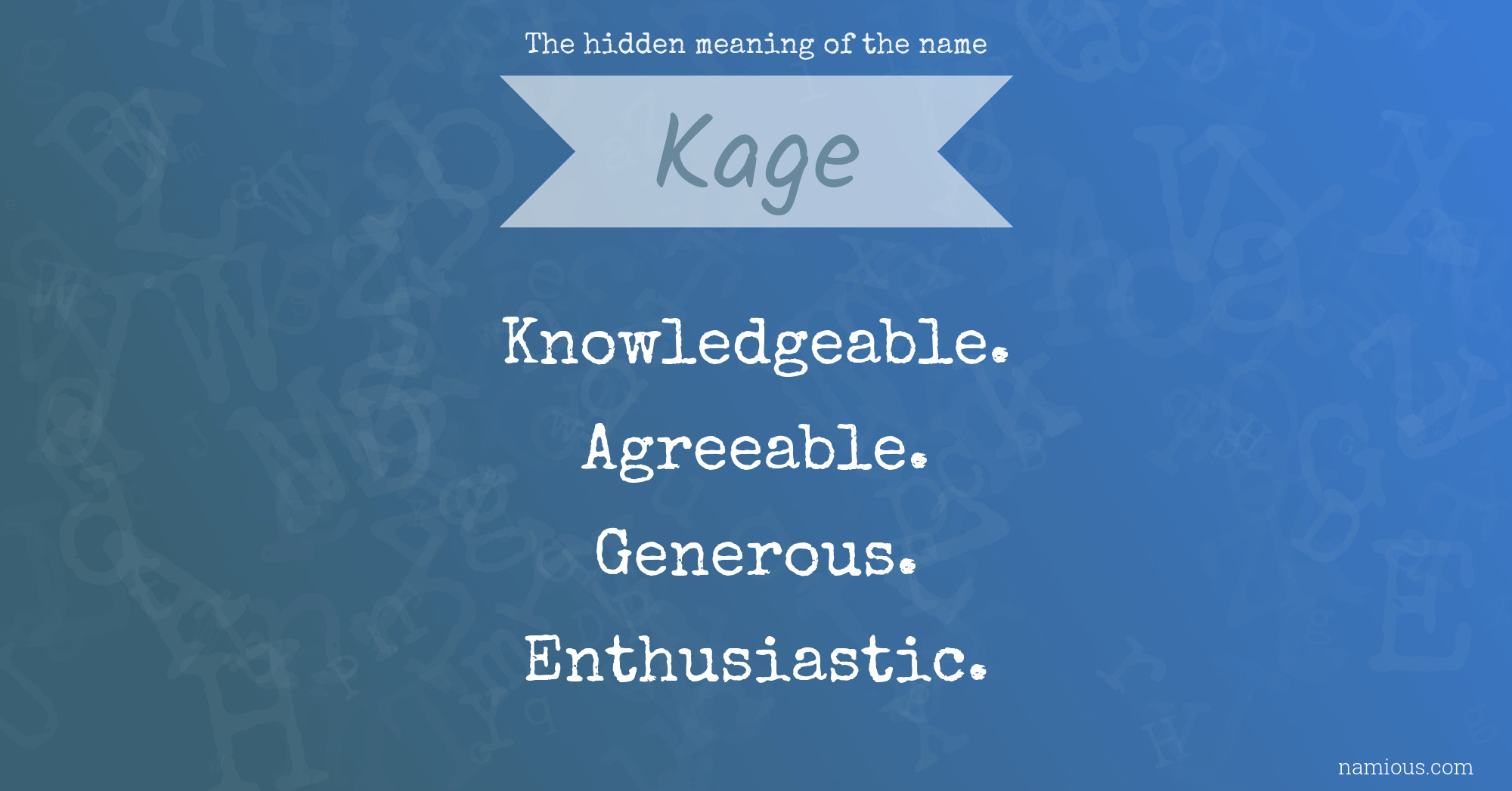 The hidden meaning of the name Kage