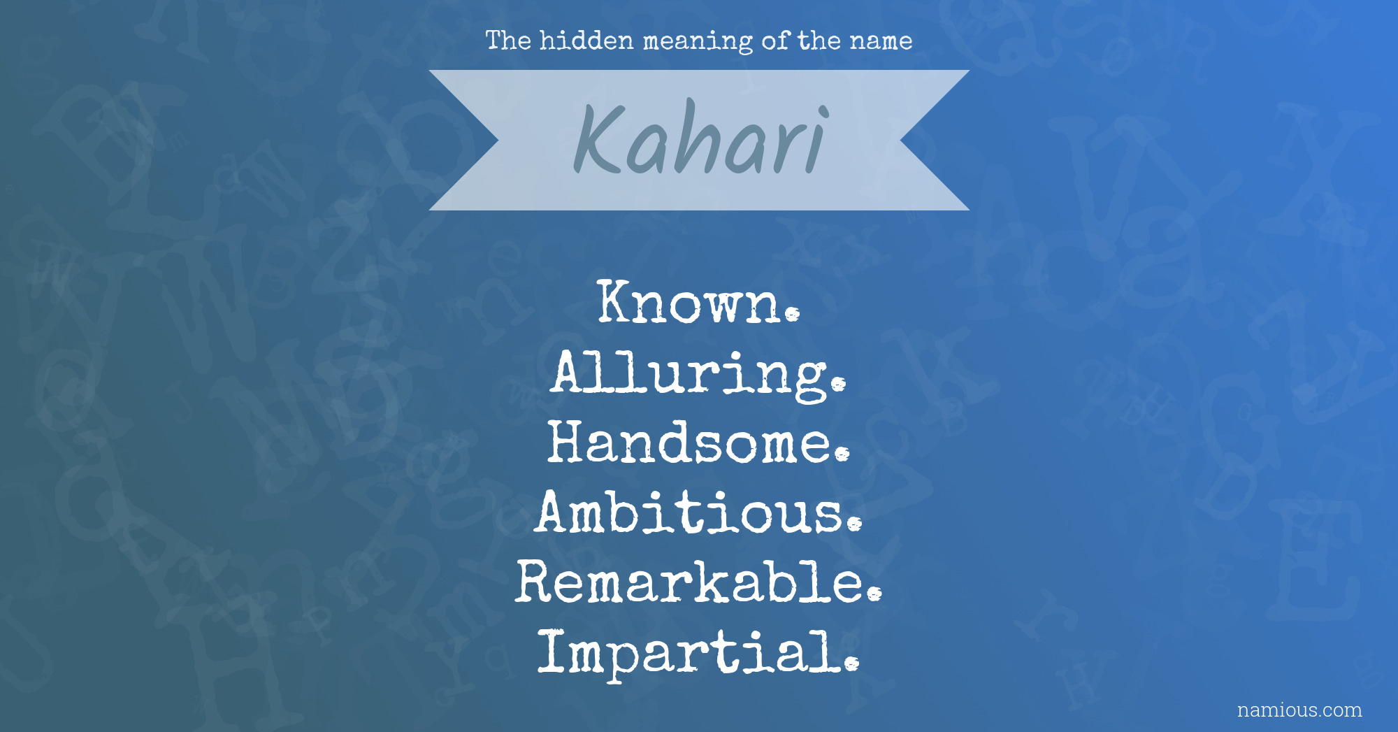 The hidden meaning of the name Kahari