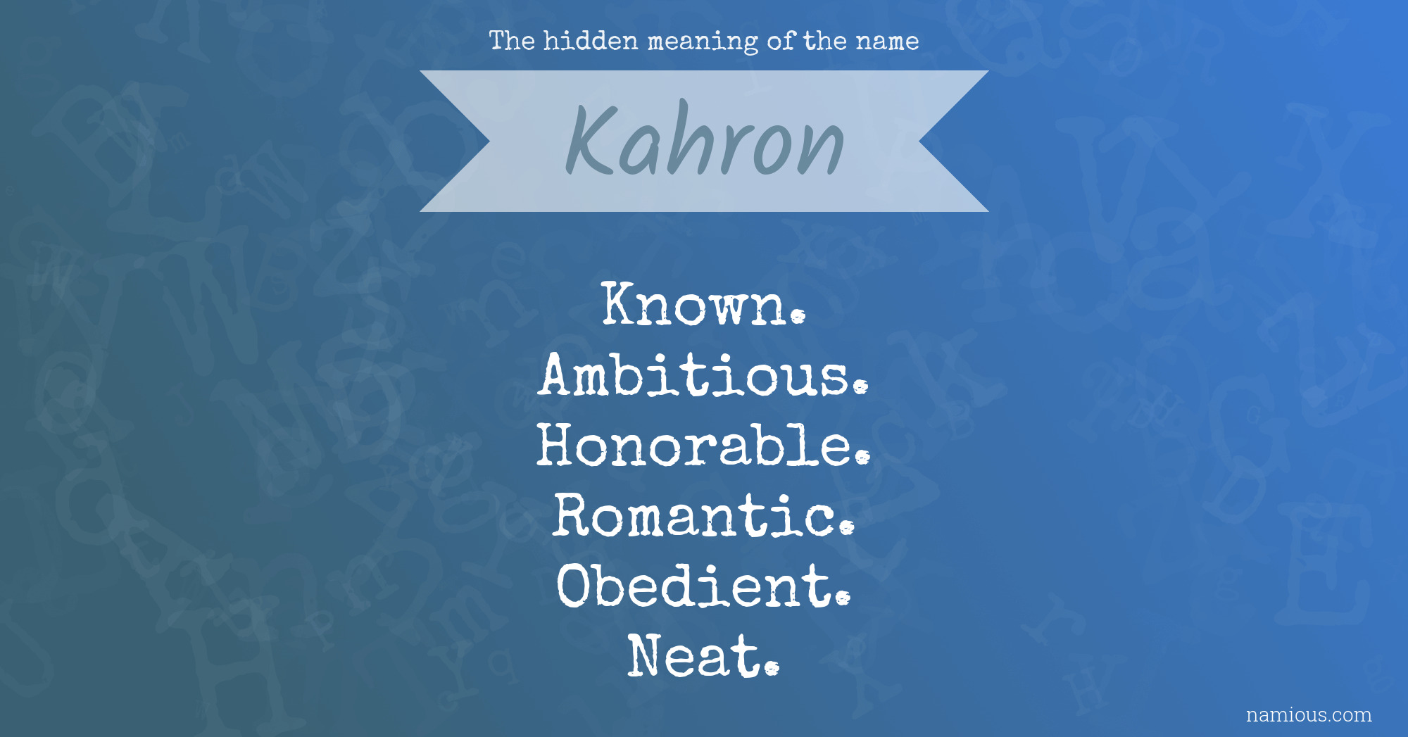 The hidden meaning of the name Kahron