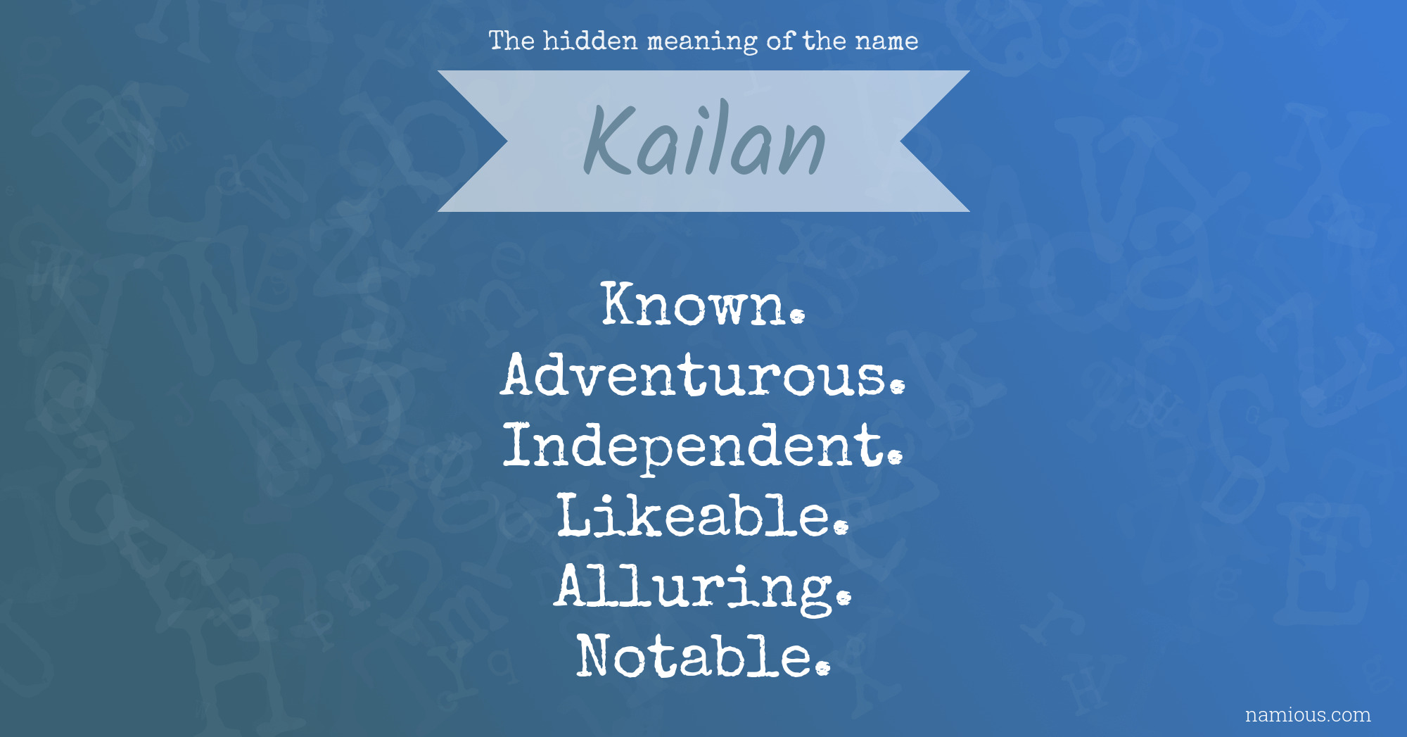 The hidden meaning of the name Kailan