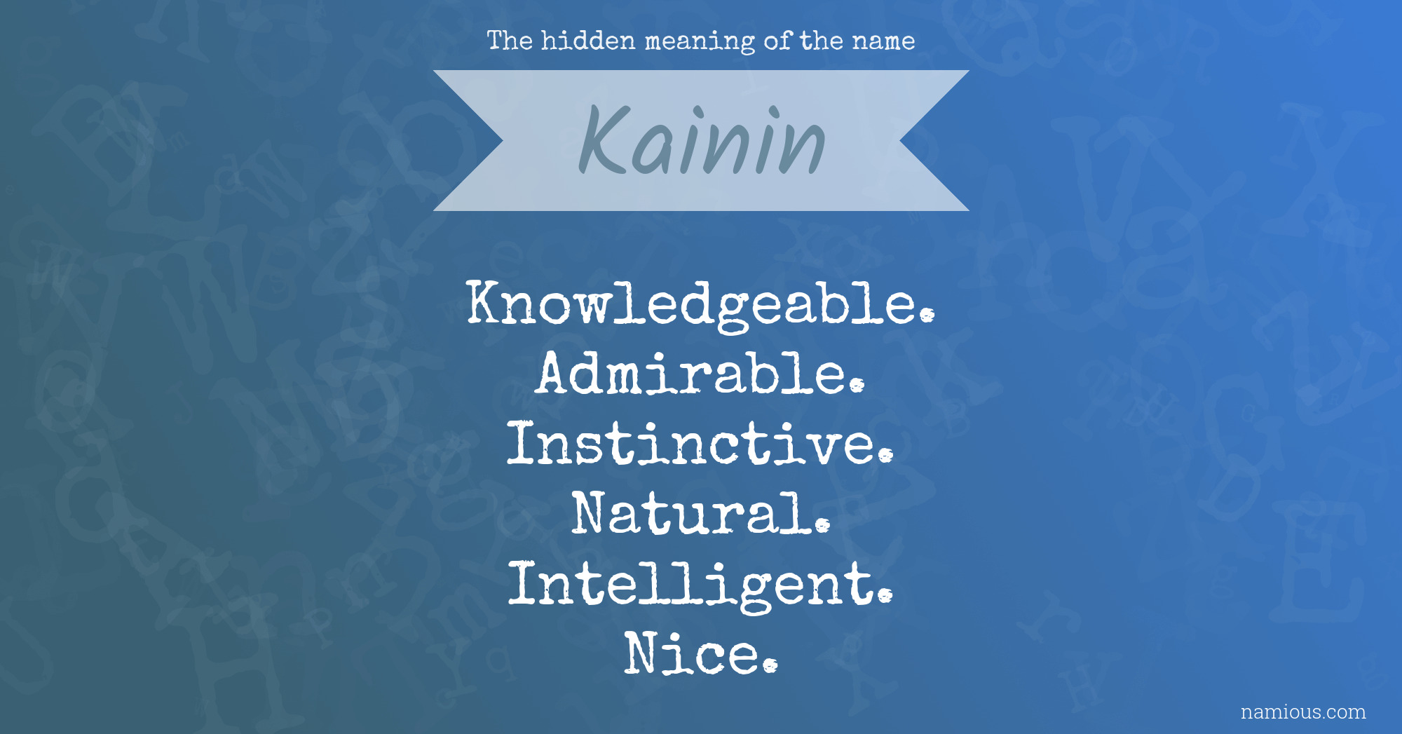 The hidden meaning of the name Kainin