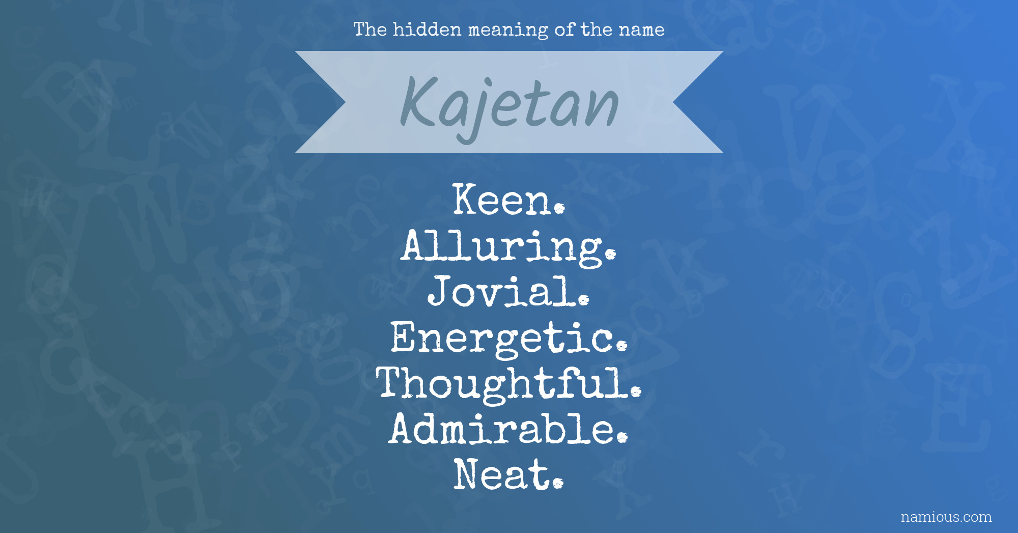 The hidden meaning of the name Kajetan