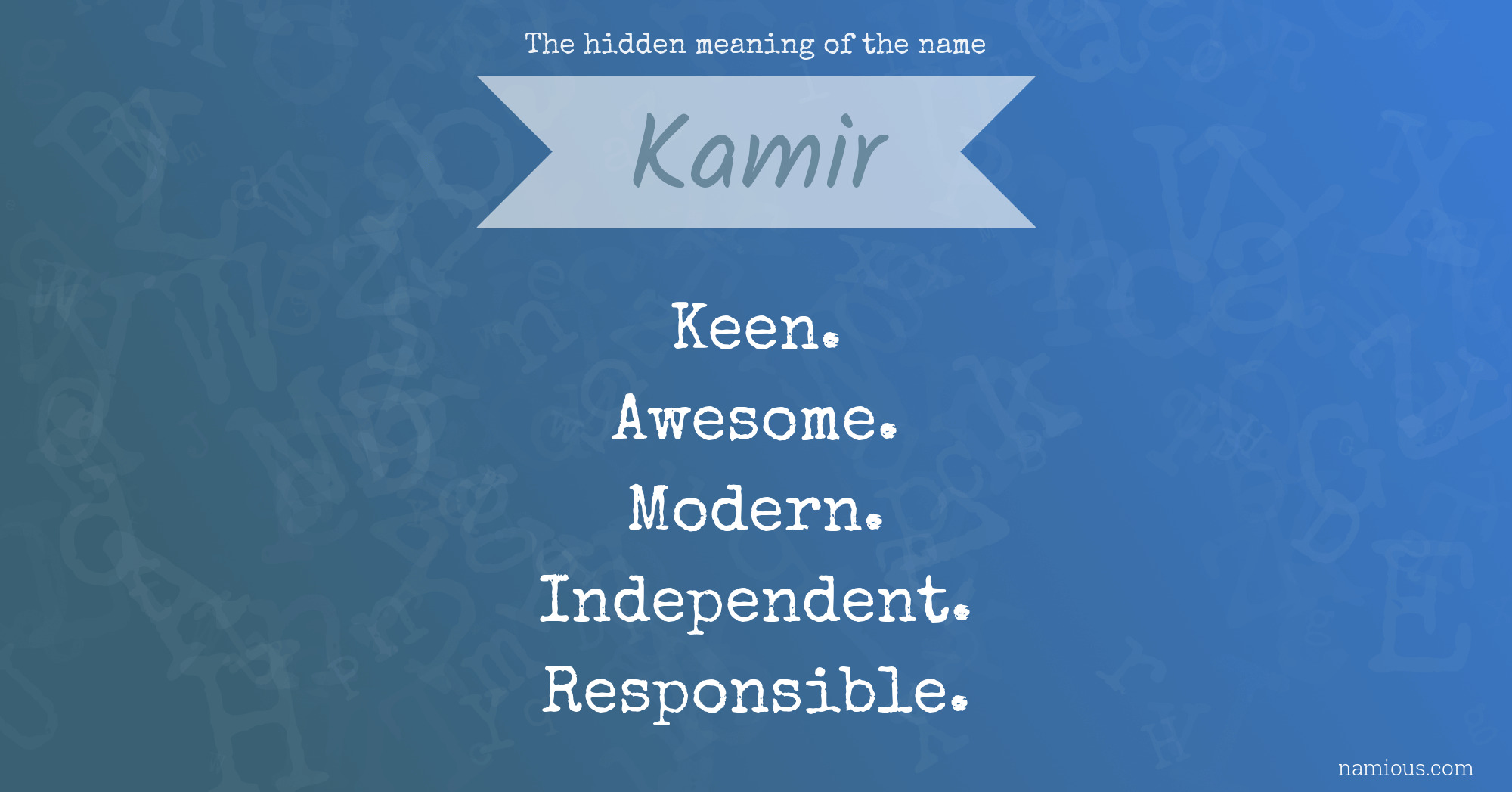 The hidden meaning of the name Kamir