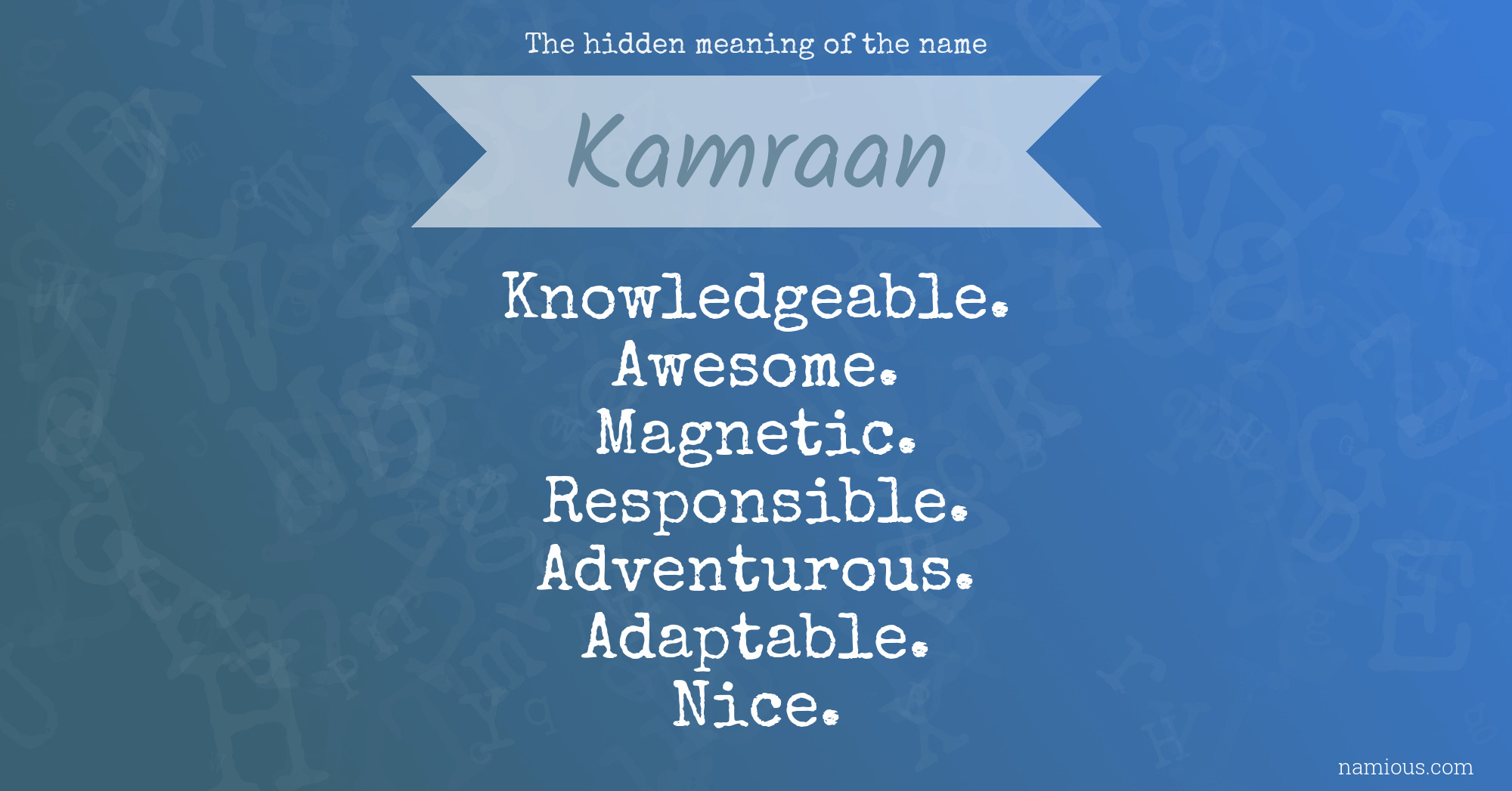 The hidden meaning of the name Kamraan