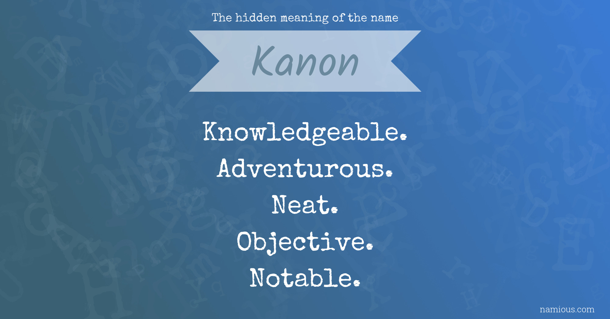 The hidden meaning of the name Kanon