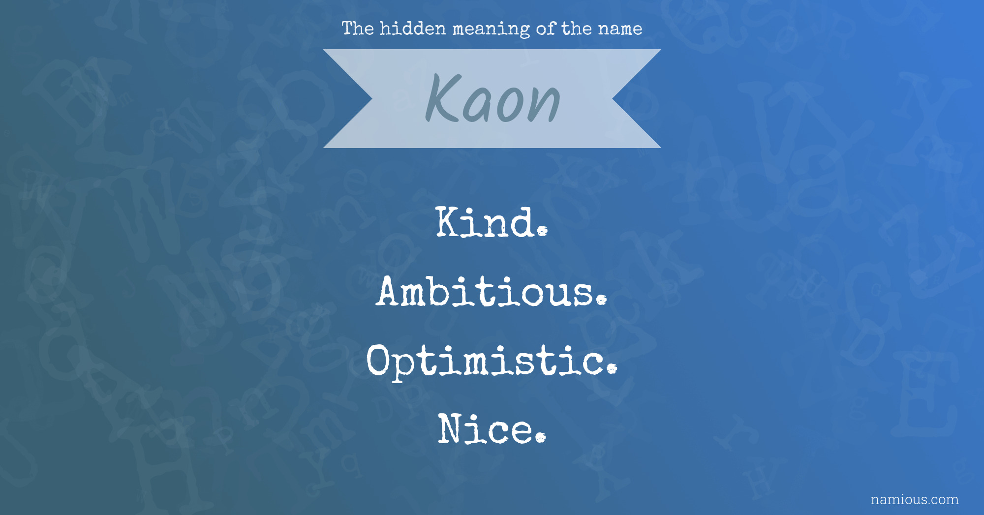 The hidden meaning of the name Kaon