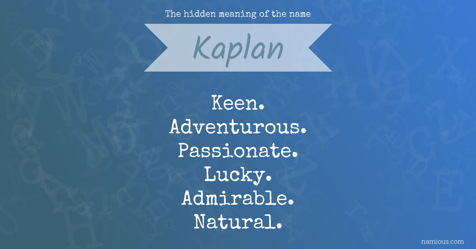 The hidden meaning of the name Kaplan