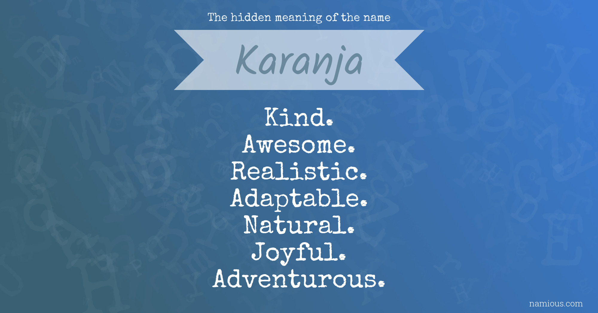 The hidden meaning of the name Karanja