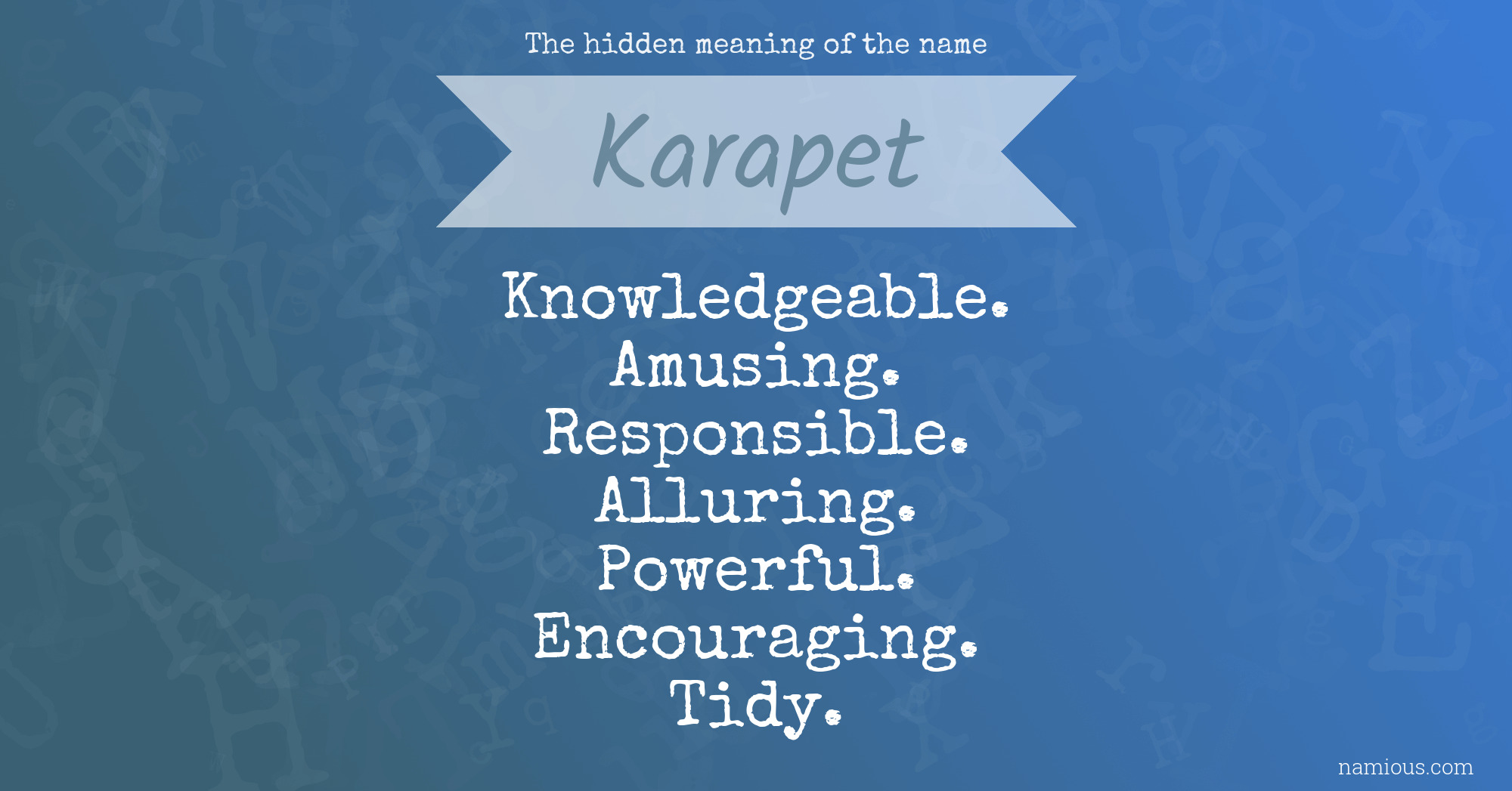 The hidden meaning of the name Karapet