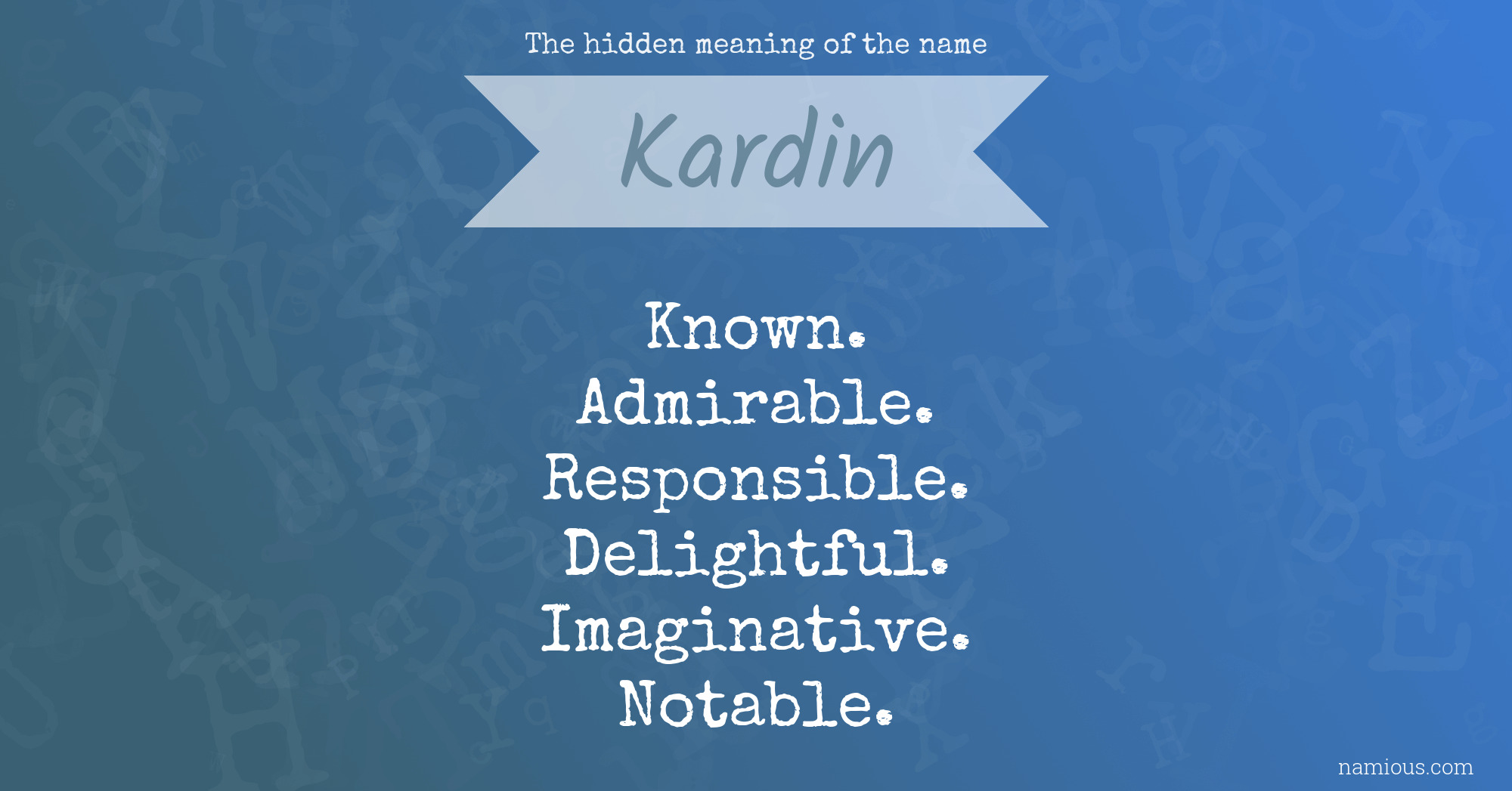 The hidden meaning of the name Kardin