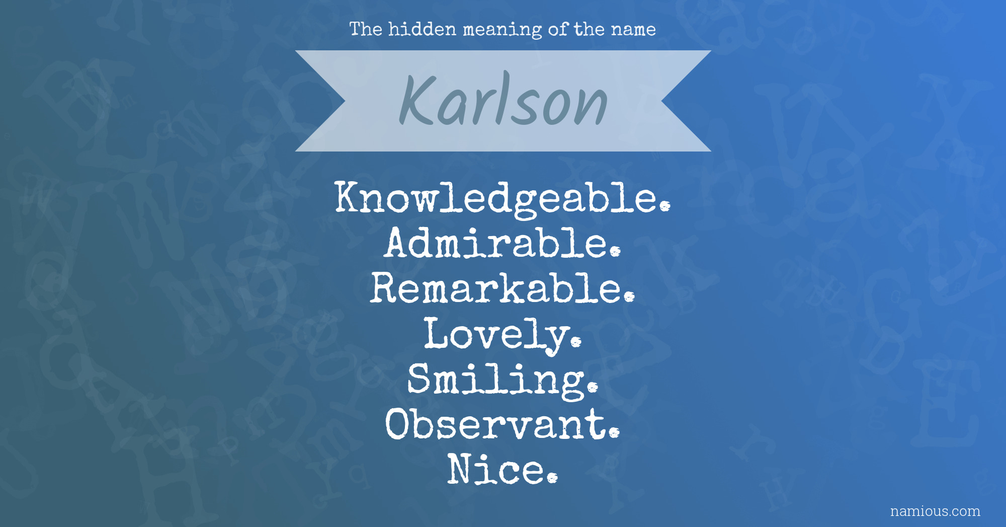 The hidden meaning of the name Karlson