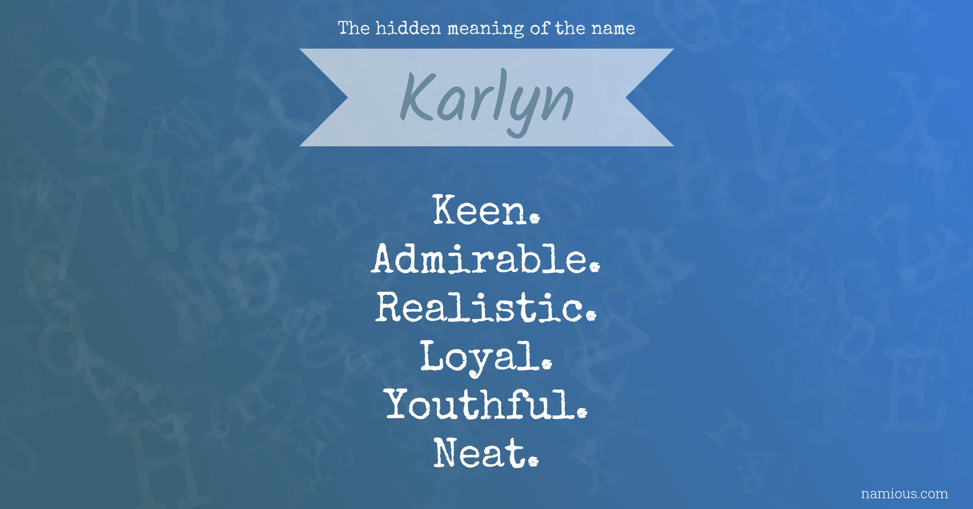 The hidden meaning of the name Karlyn