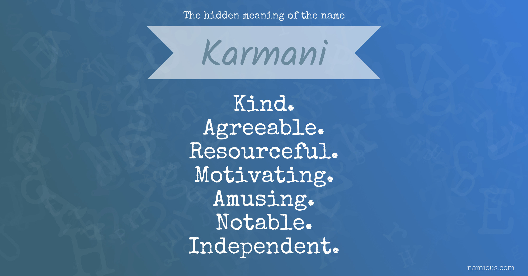 The hidden meaning of the name Karmani