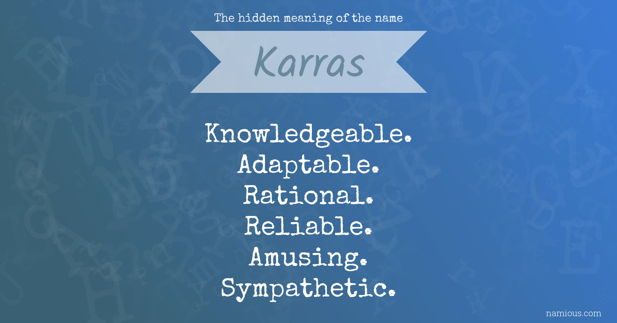 The hidden meaning of the name Karras