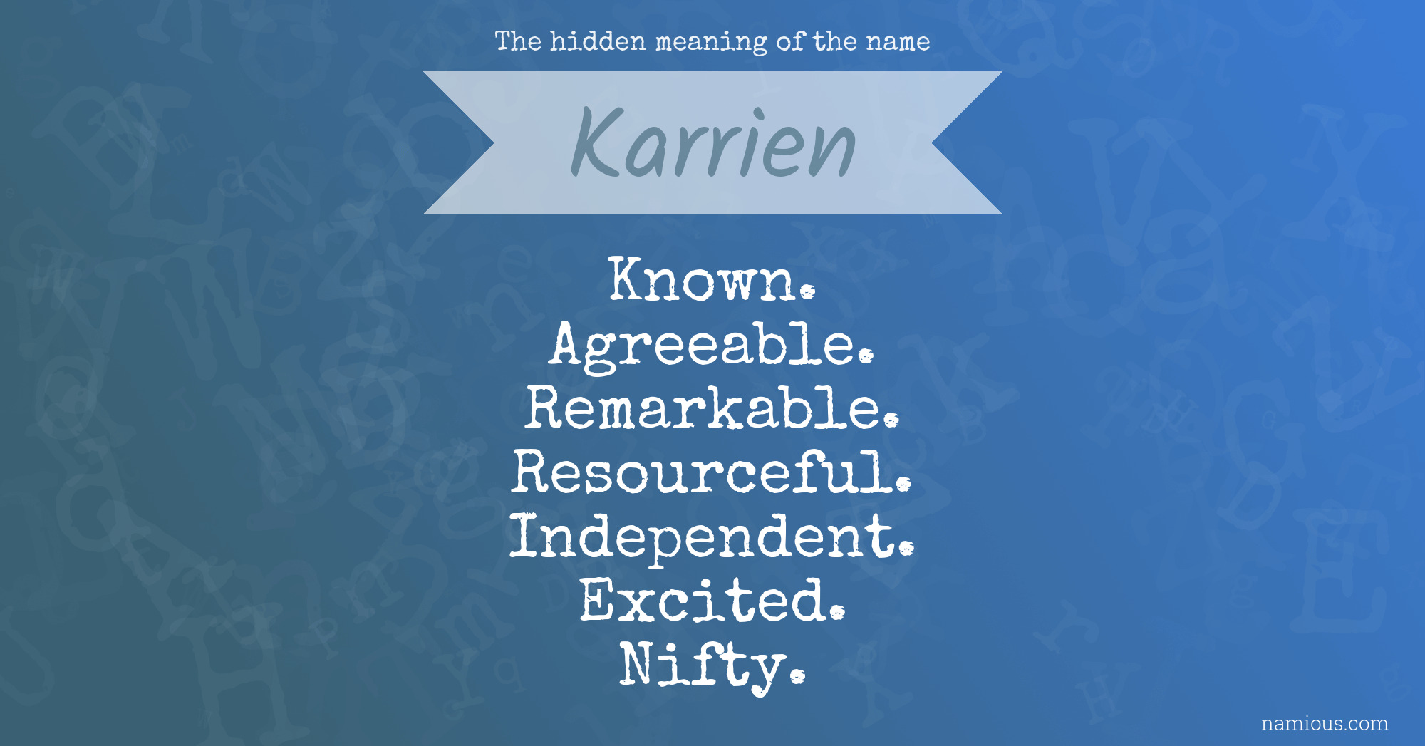 The hidden meaning of the name Karrien