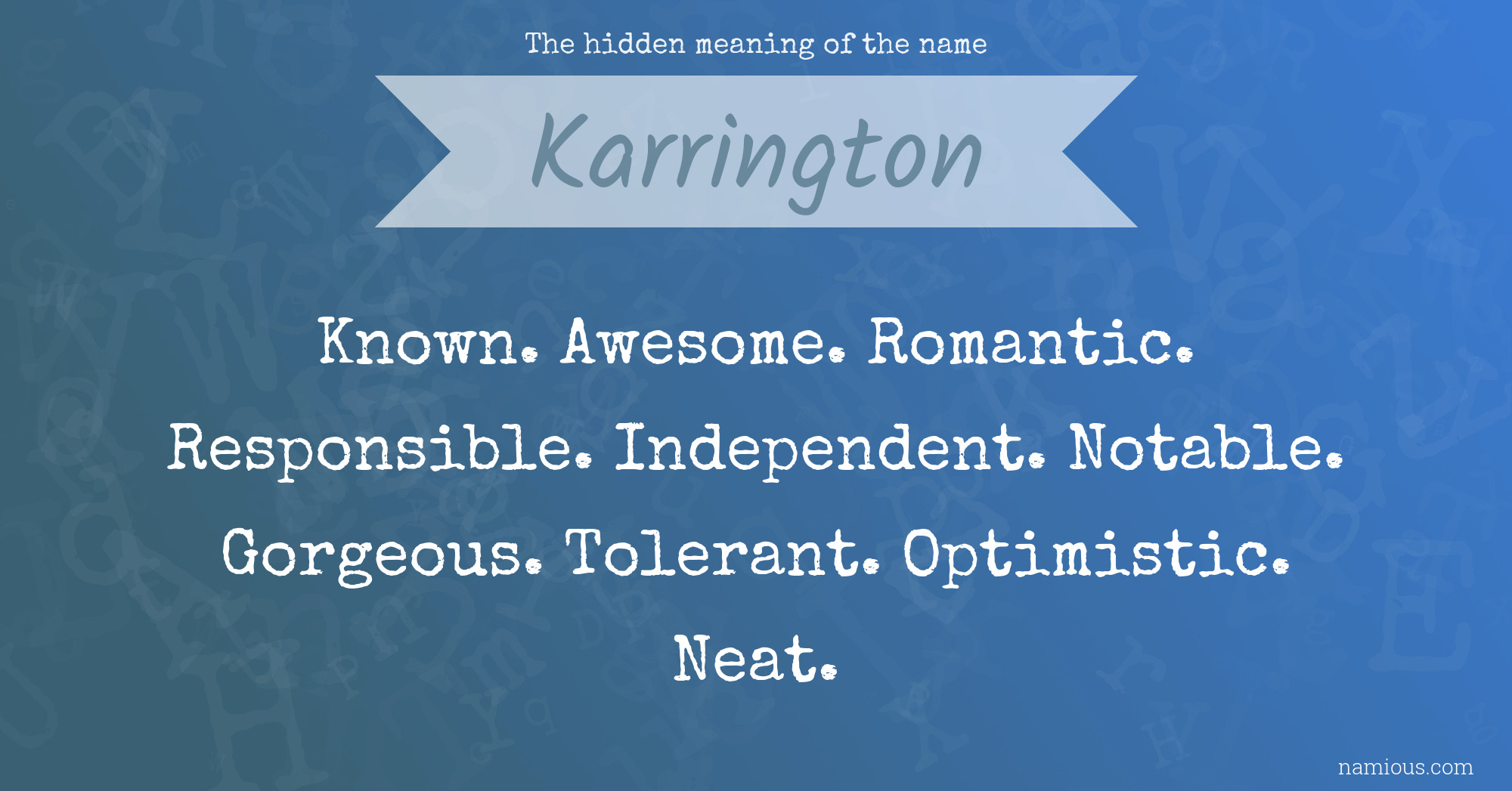 The hidden meaning of the name Karrington