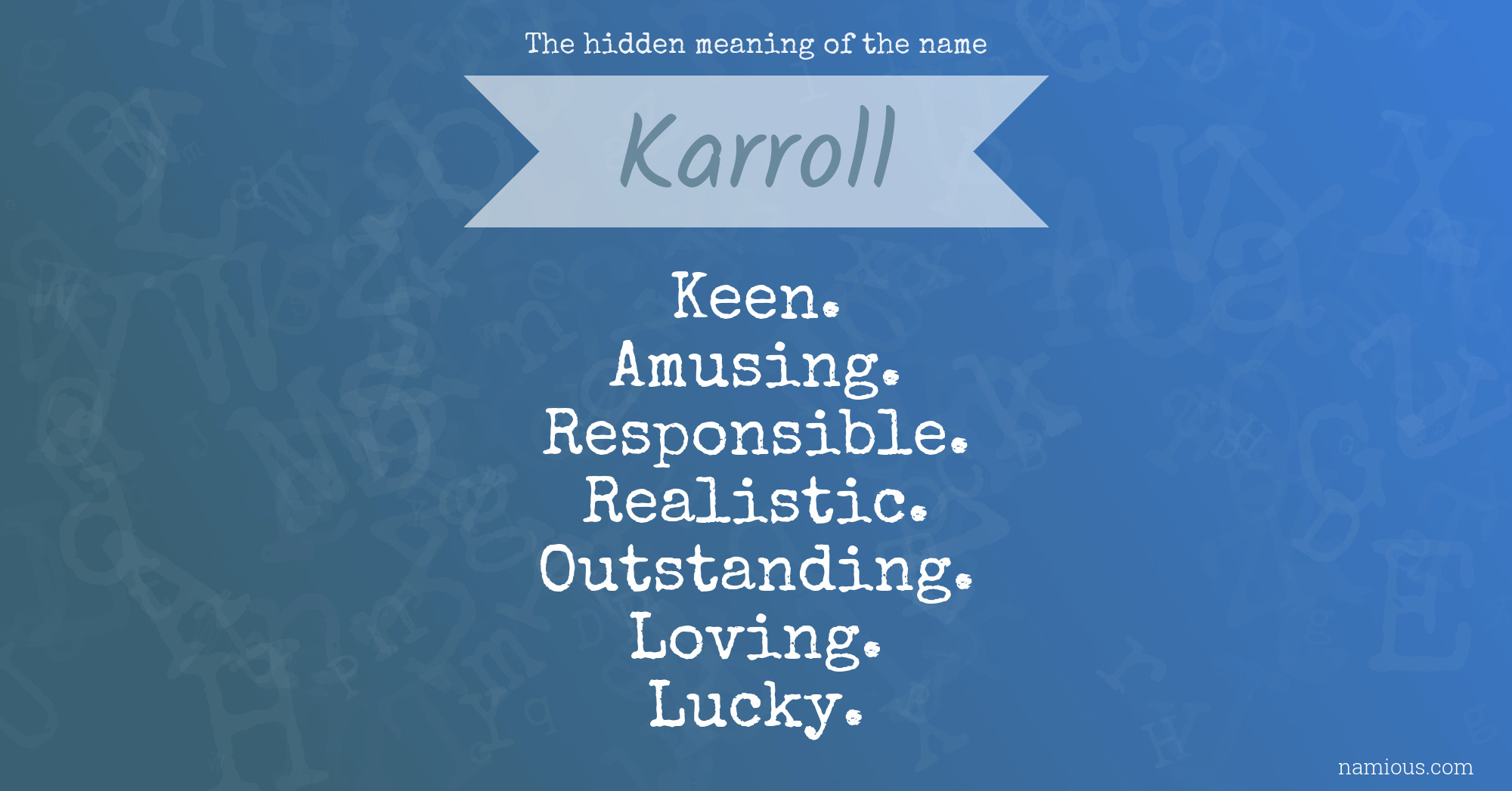 The hidden meaning of the name Karroll