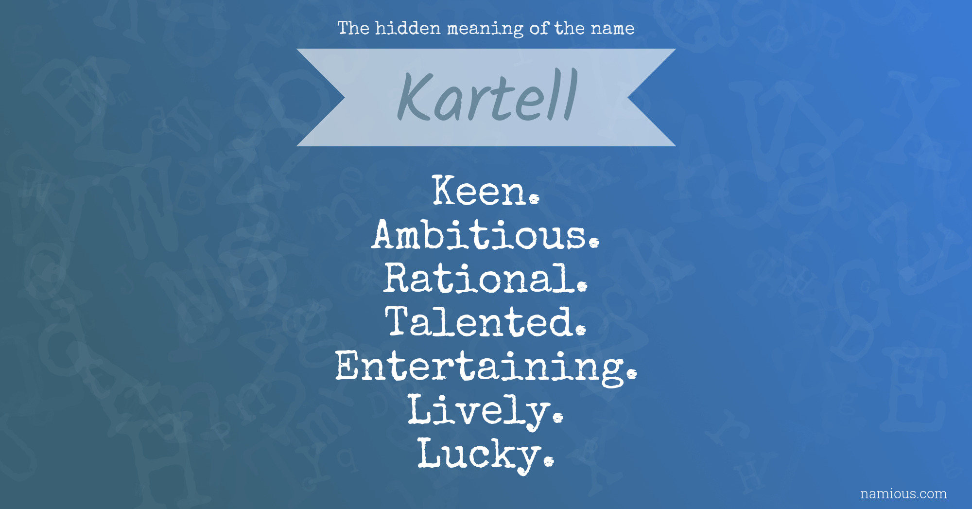 The hidden meaning of the name Kartell