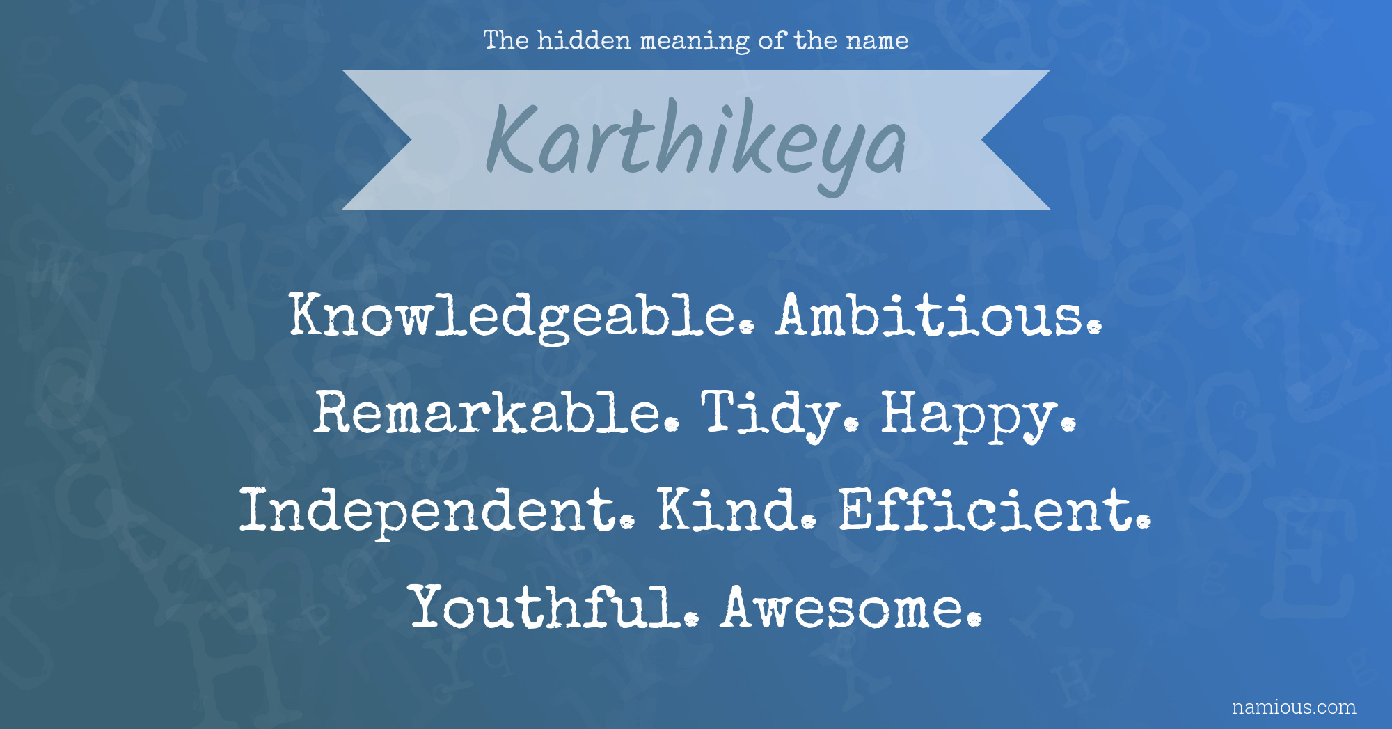 The hidden meaning of the name Karthikeya