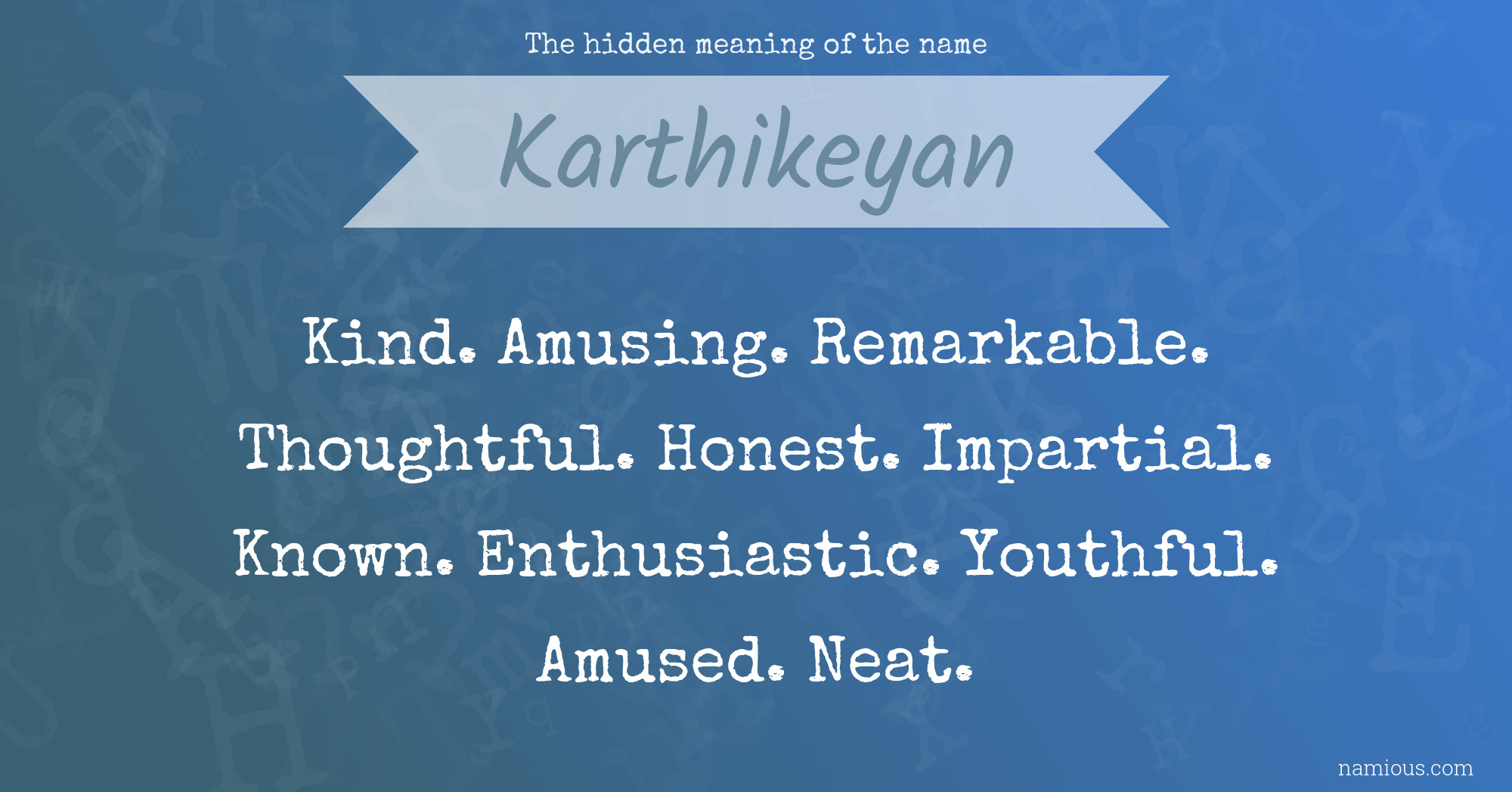 The hidden meaning of the name Karthikeyan