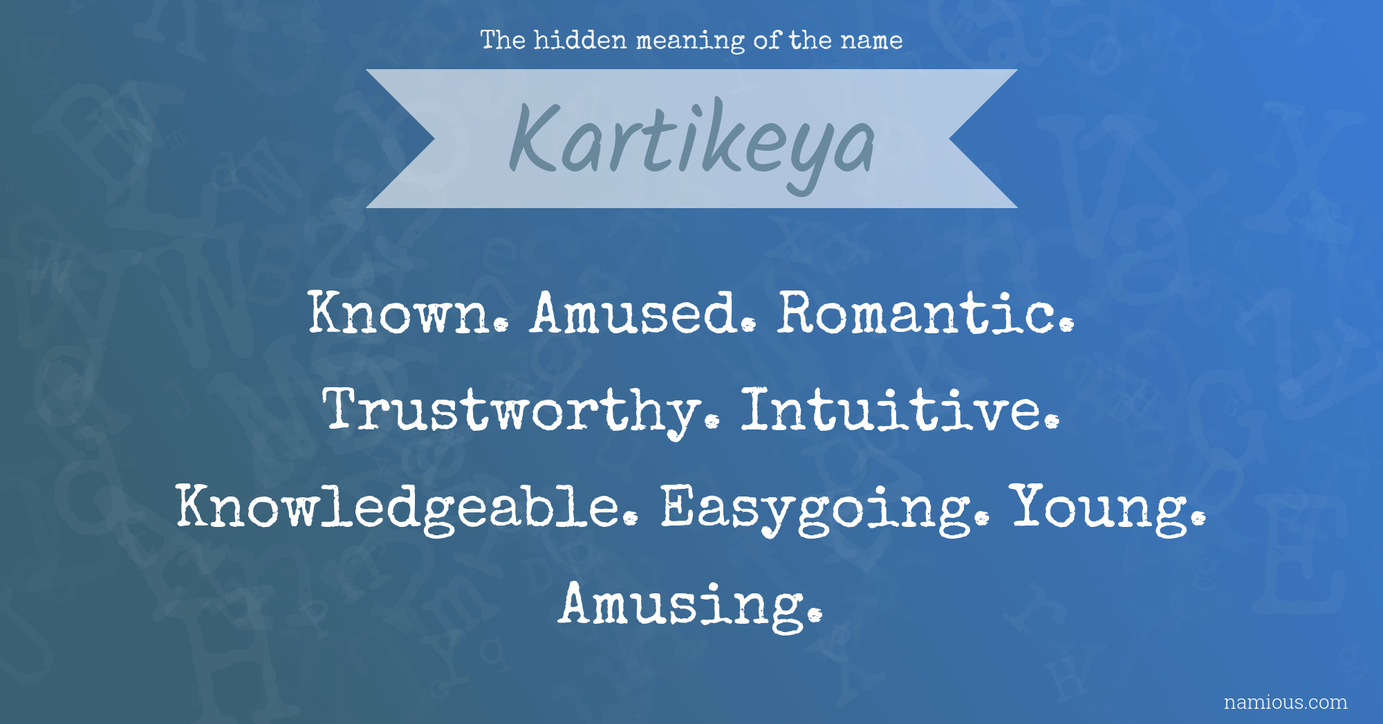 The hidden meaning of the name Kartikeya