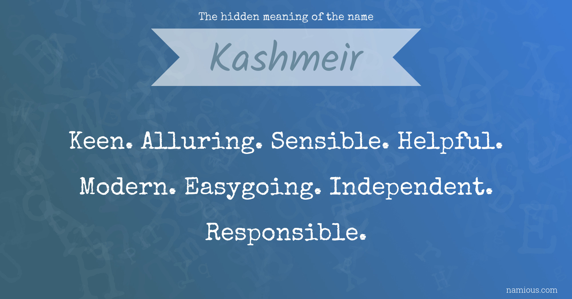 The hidden meaning of the name Kashmeir