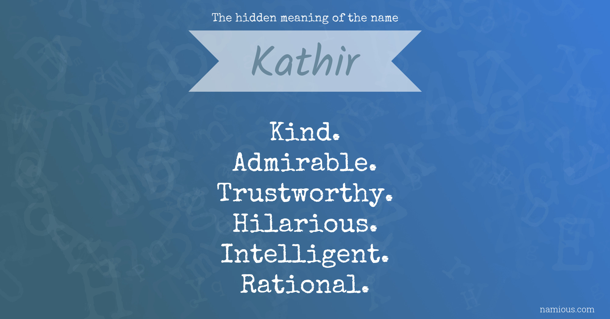 The hidden meaning of the name Kathir