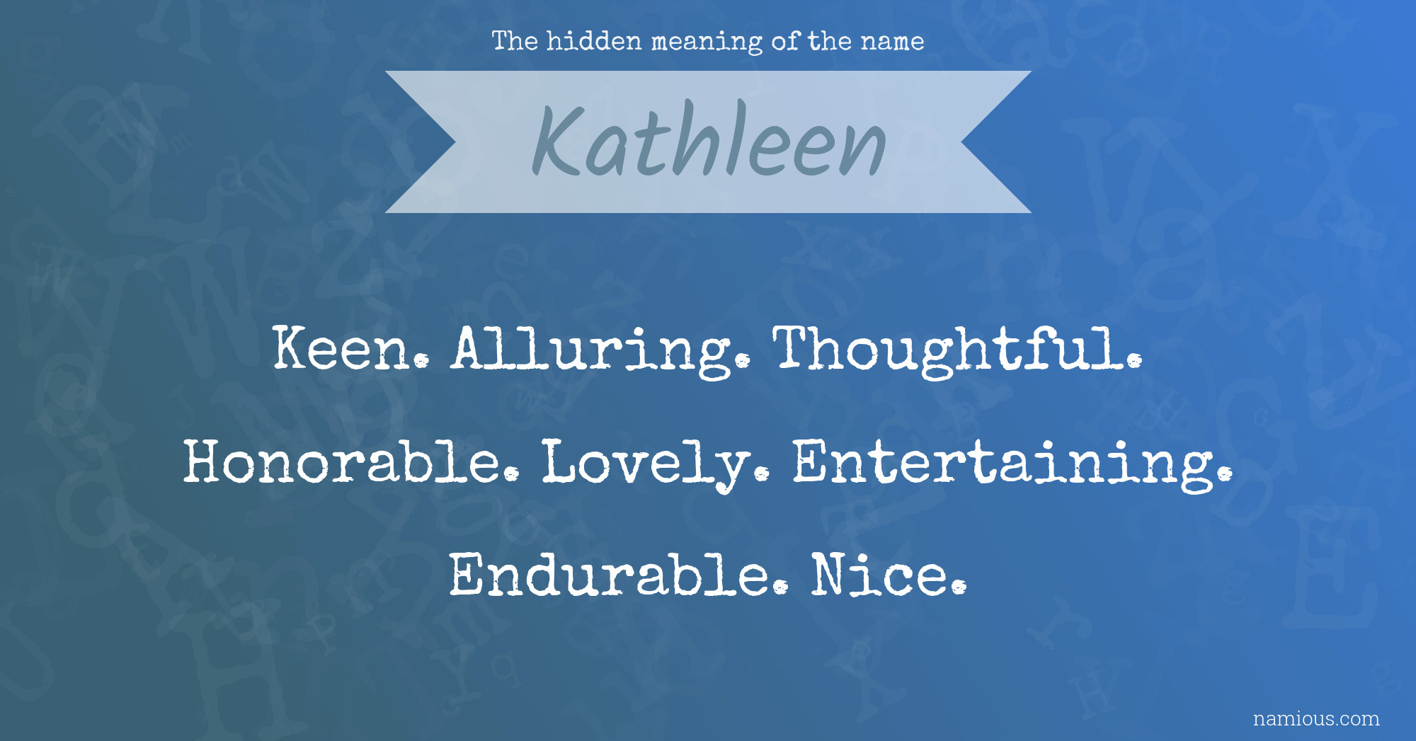 The hidden meaning of the name Kathleen