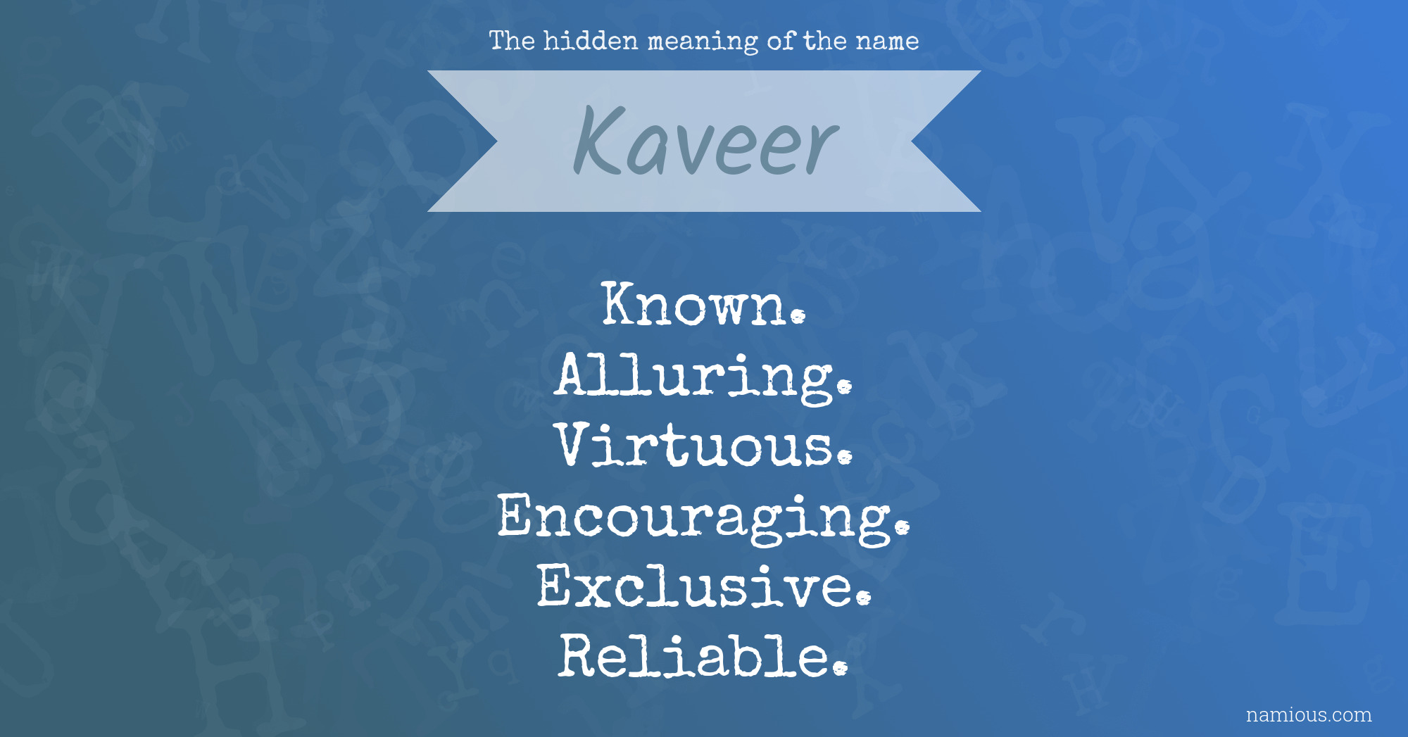 The hidden meaning of the name Kaveer