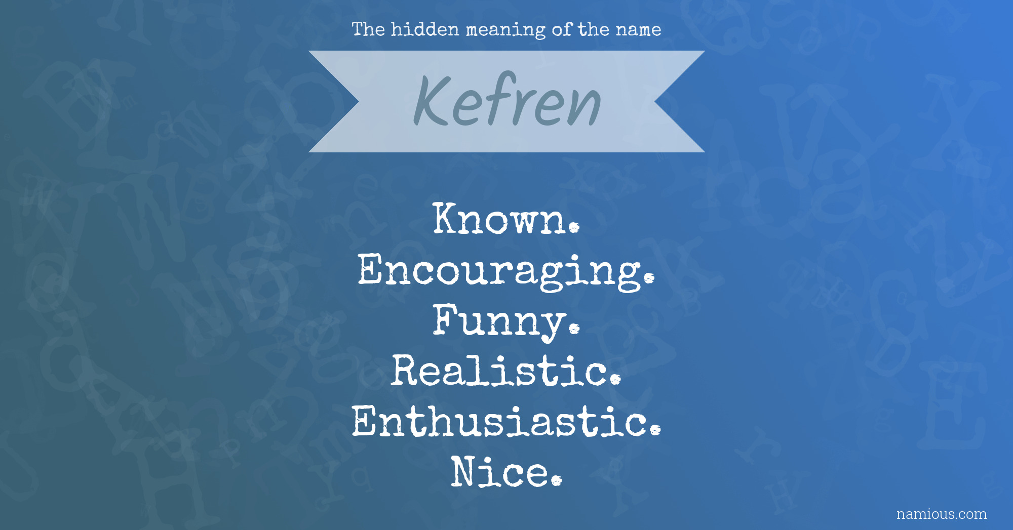 The hidden meaning of the name Kefren