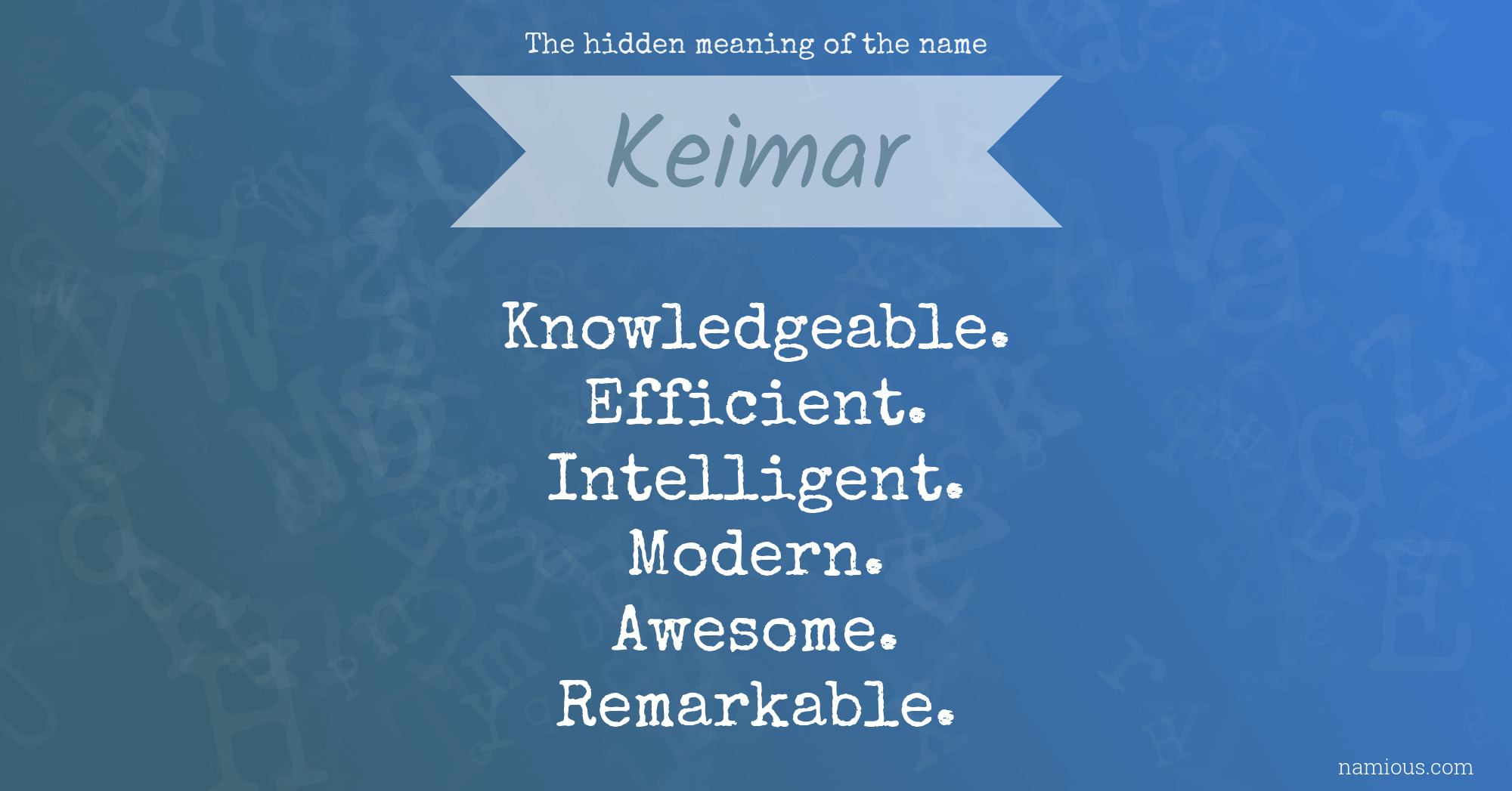 The hidden meaning of the name Keimar