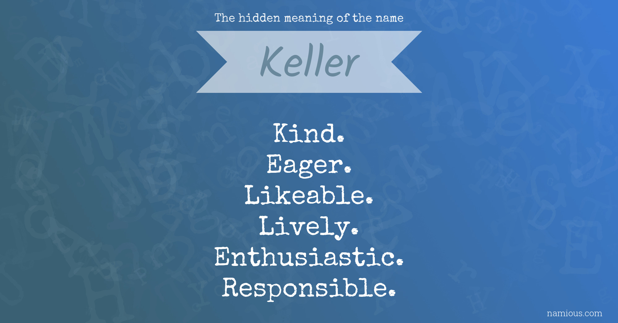 The hidden meaning of the name Keller