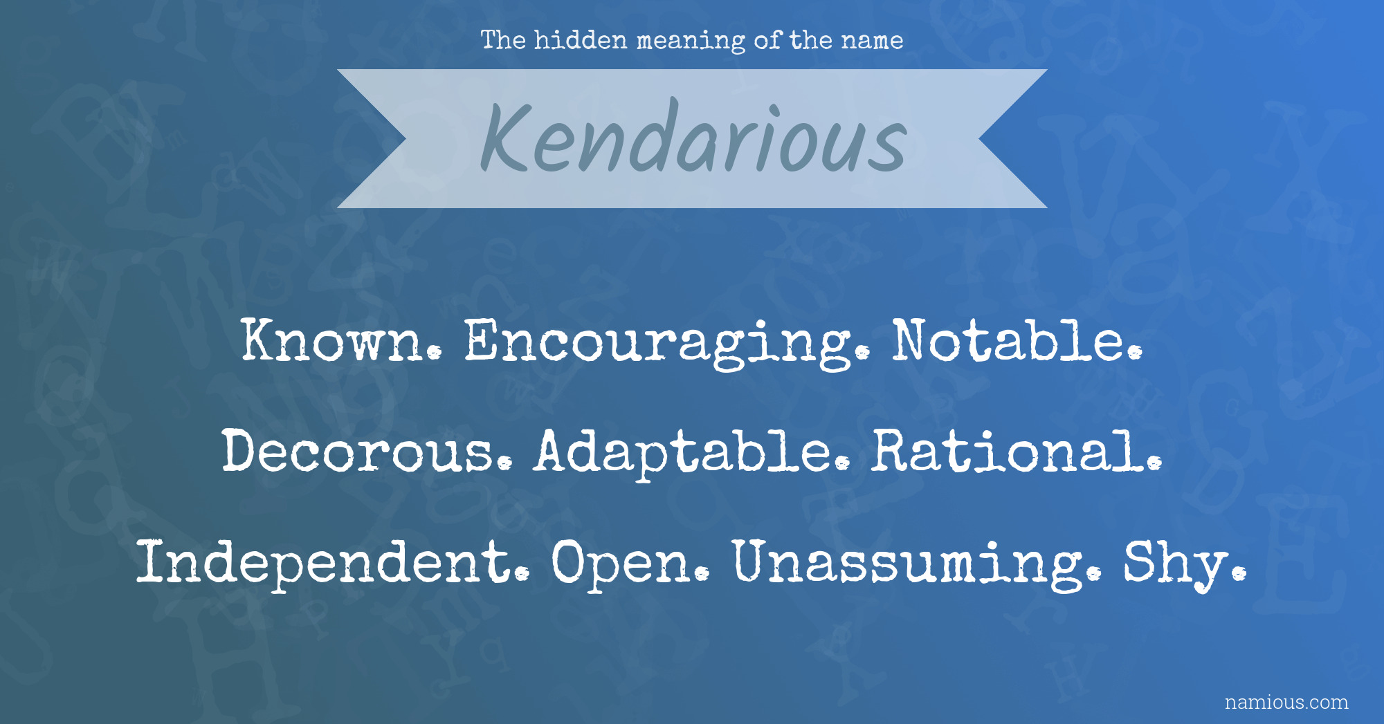 The hidden meaning of the name Kendarious