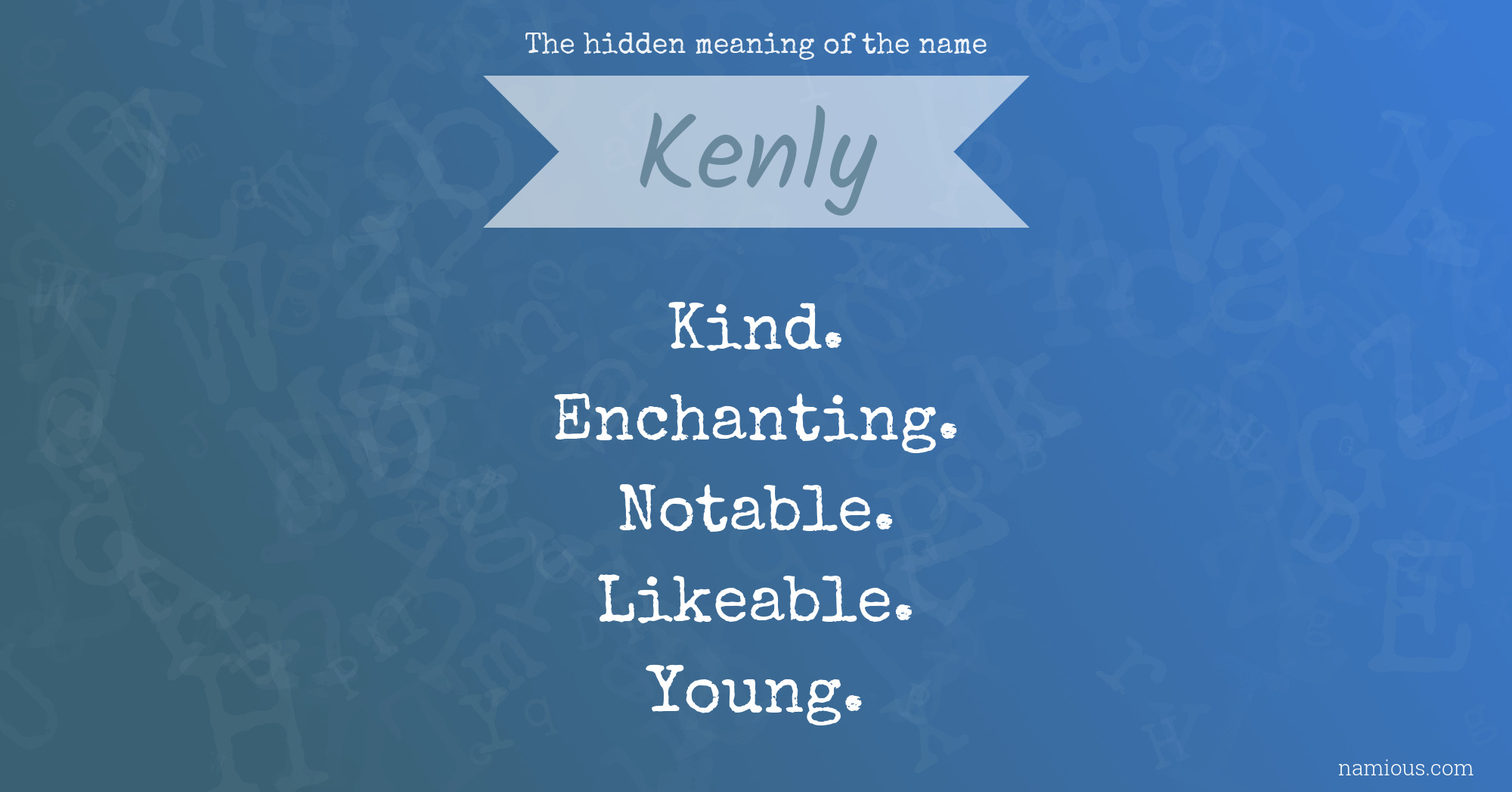 The hidden meaning of the name Kenly