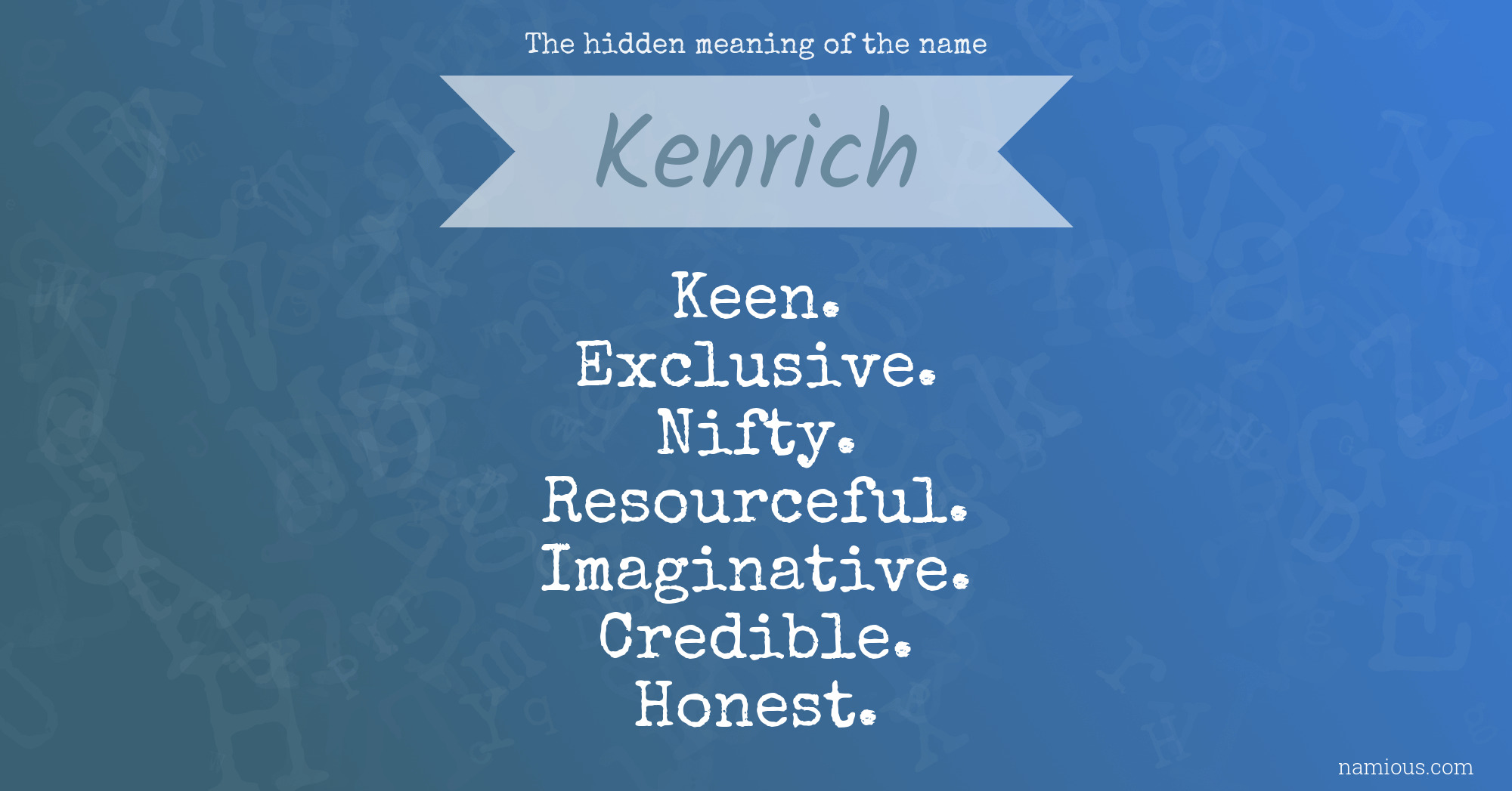 The hidden meaning of the name Kenrich