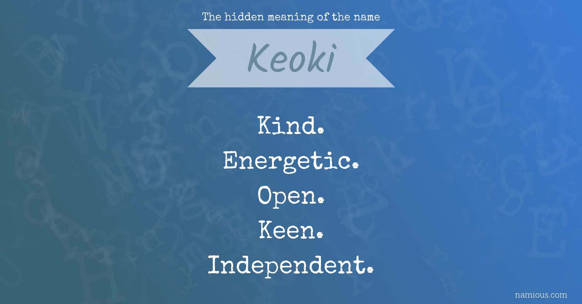 The hidden meaning of the name Keoki